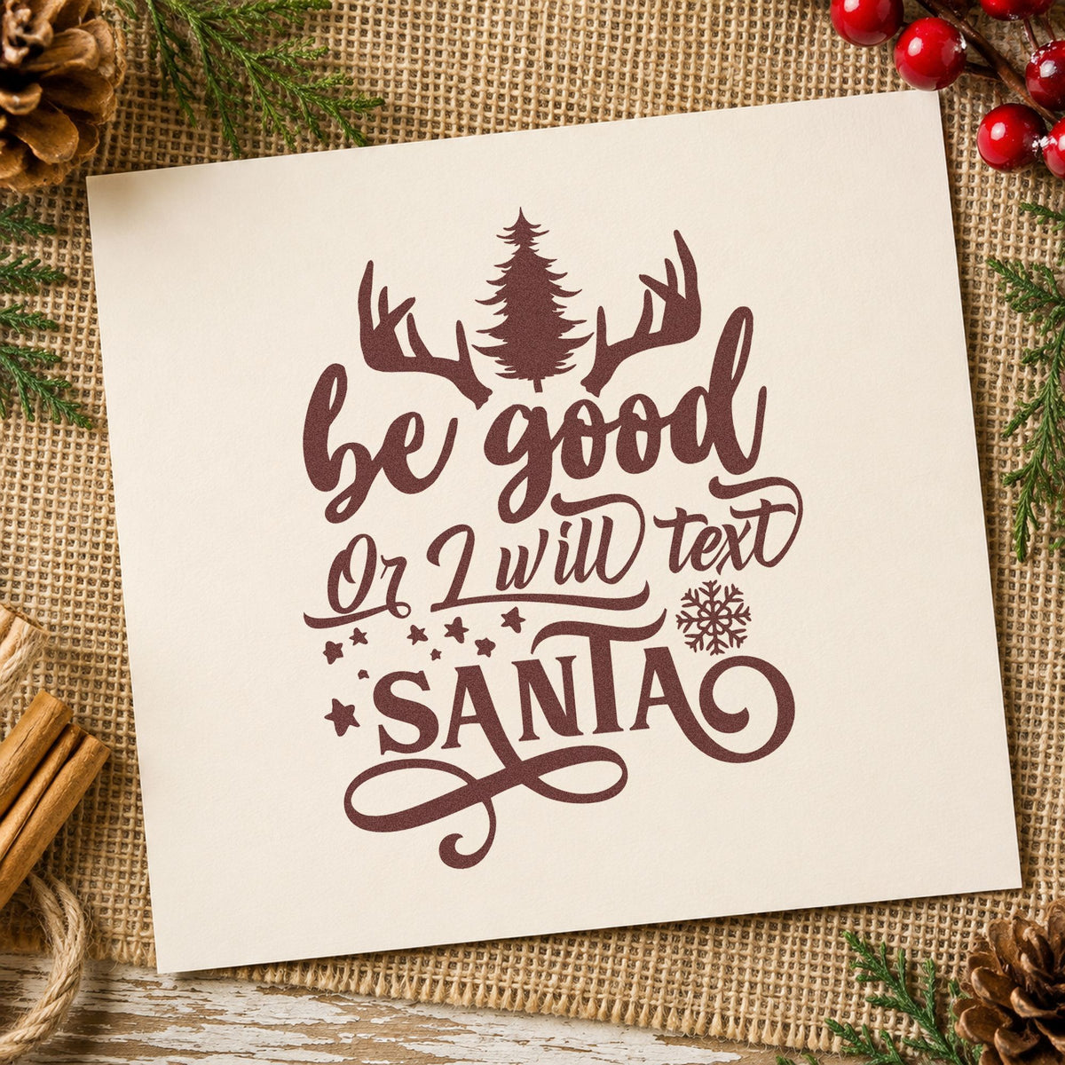 Be Good Text Santa Antlers rubber stamp printed in brown ink, ready for house rules sheet and similar paper crafts.
