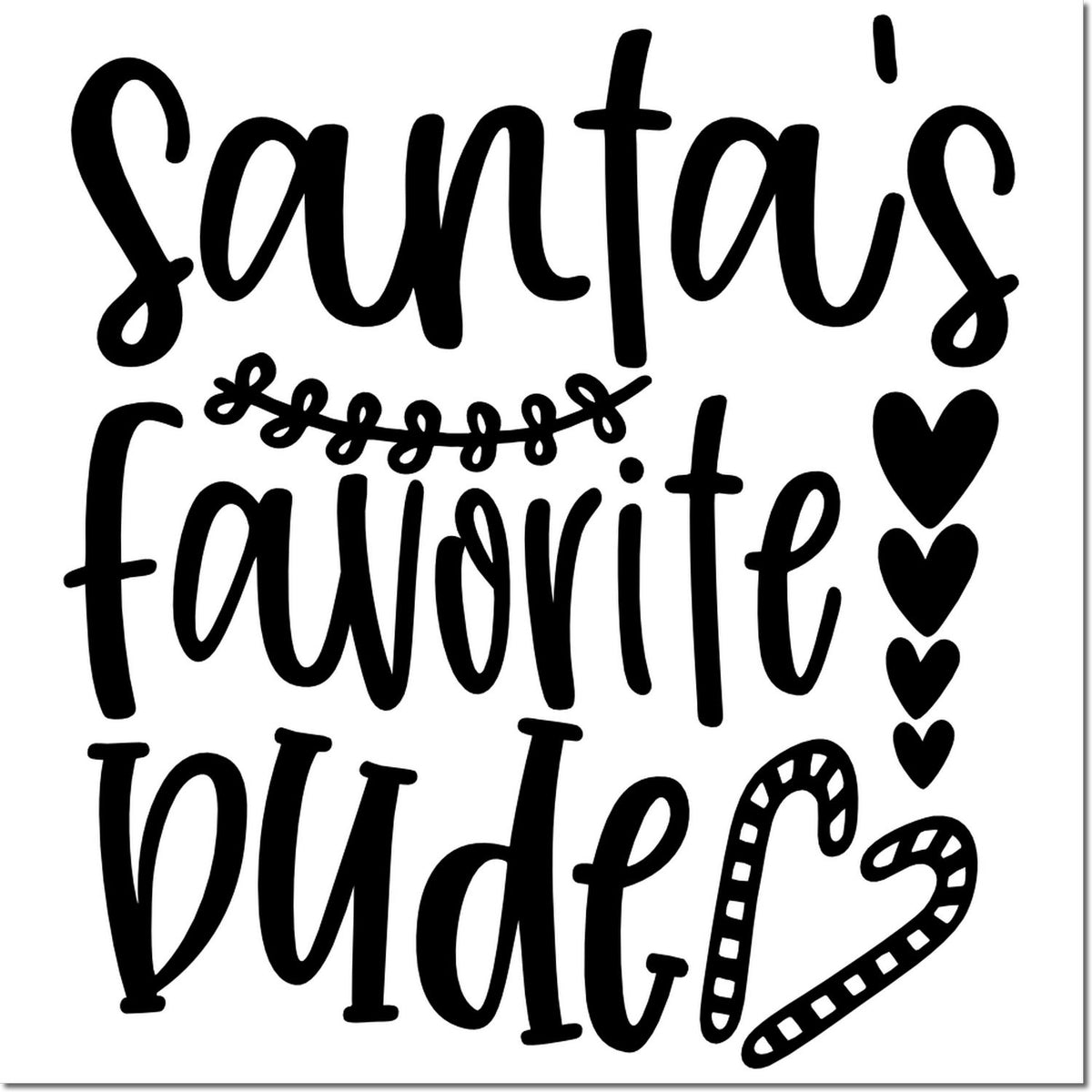 Black Santas favorite dude stamp and seal design with hearts and candy canes on a white background