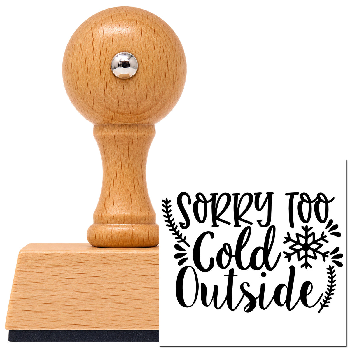 Vintage Pro beech wood stamp with a round knob handle, shown with its black Sorry Too Cold Outside Botanical Sprig imprint on white.