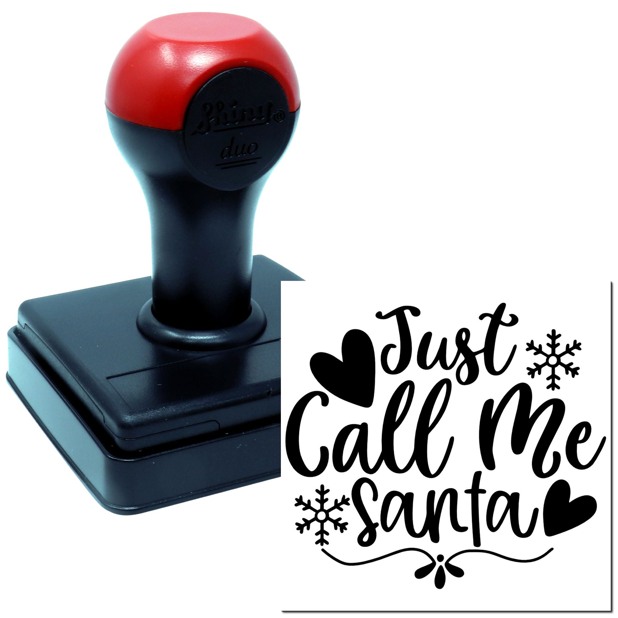 Duo Just Call Me Santa Sign Hand Stamp