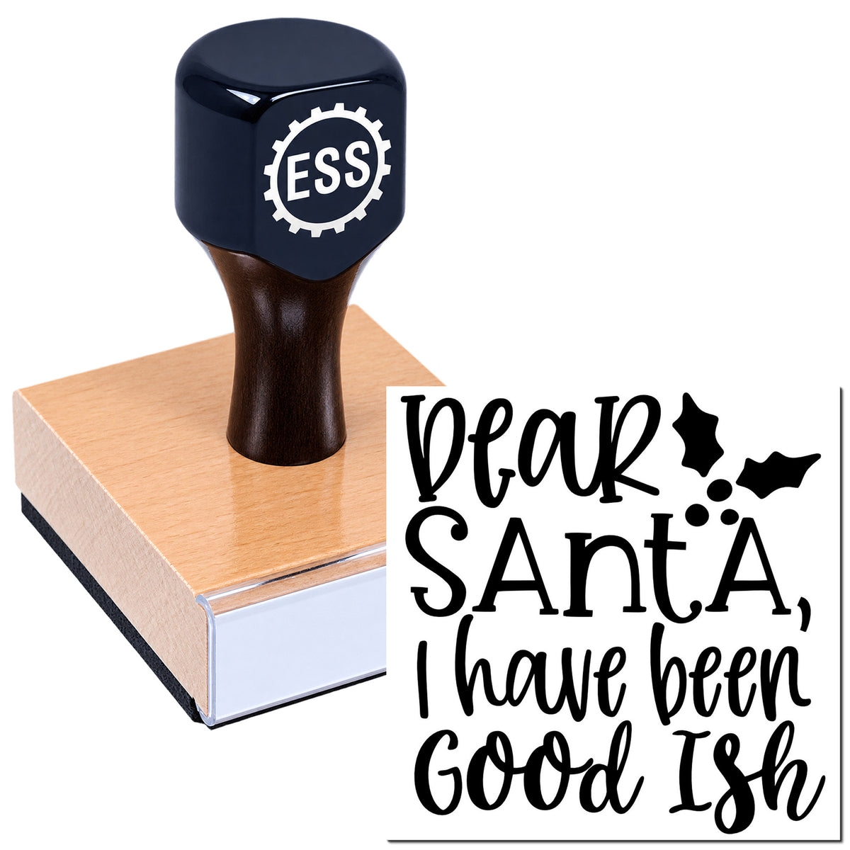 Dark navy custom stamp seal on a wooden block, with black "Dear Santa, I have been good ish" lettering.