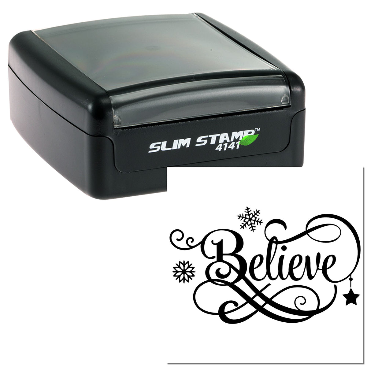 Black Slim Stamp 4141 self-inking stamp and custom seal design with ornate black Believe lettering on white.