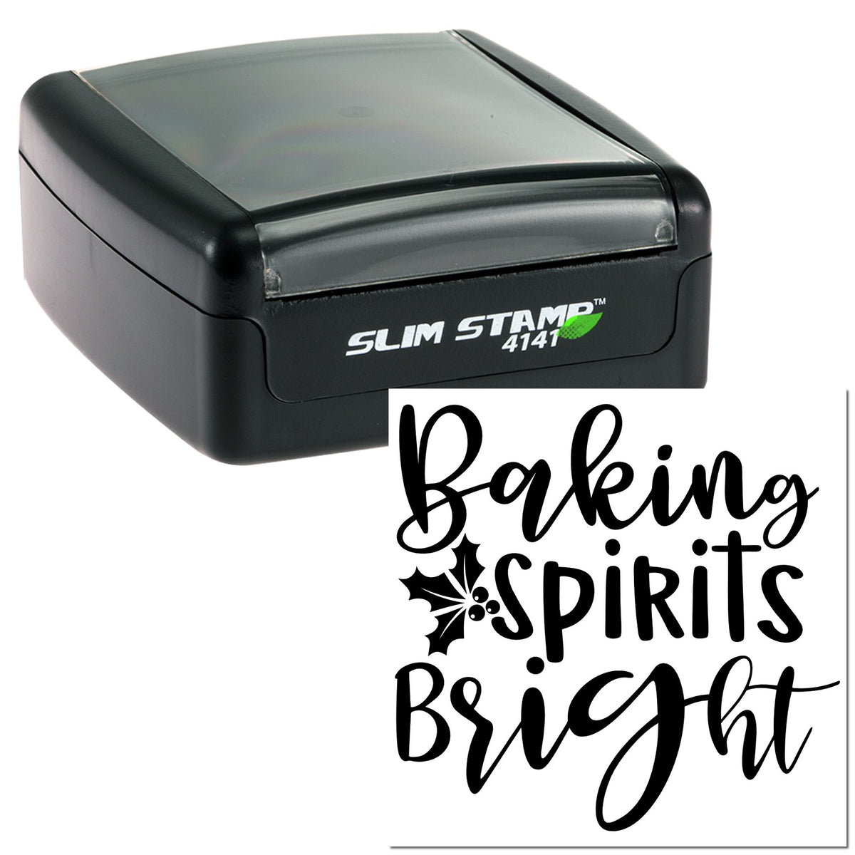 Black self-inking stamp seal with black body and gray top, printing Bakery Spirits Bright in bold script.