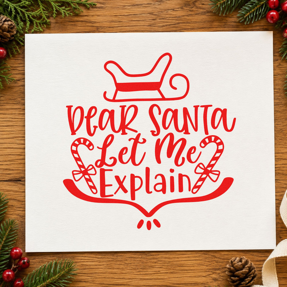 Dear Santa Let Me Explain rubber stamp shown in red ink, stamped for projects such as trunk bin labels.