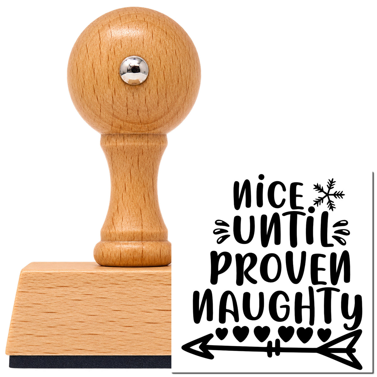 Vintage Pro beech wood stamp with a round knob handle, shown with its black Nice Until Proven Naughty imprint on white.