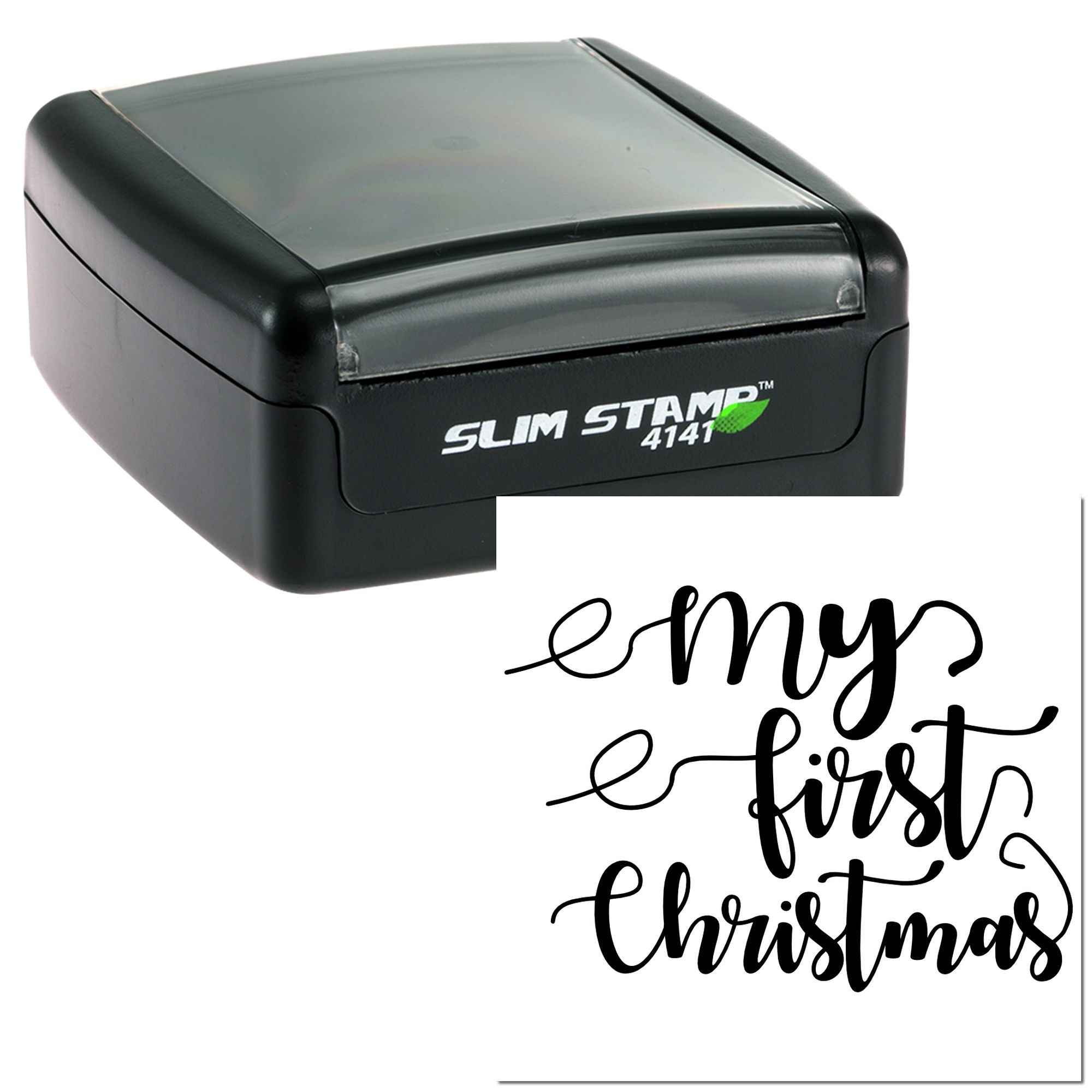 Black Slim Stamp 4141 self-inking stamp and seal with a custom my first Christmas script impression.