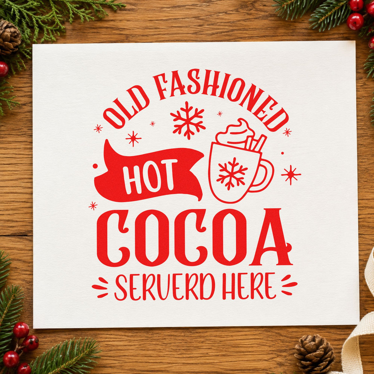 Old Fashioned Hot Cocoa craft stamp in red ink on cardstock, an easy option for server apron printing.