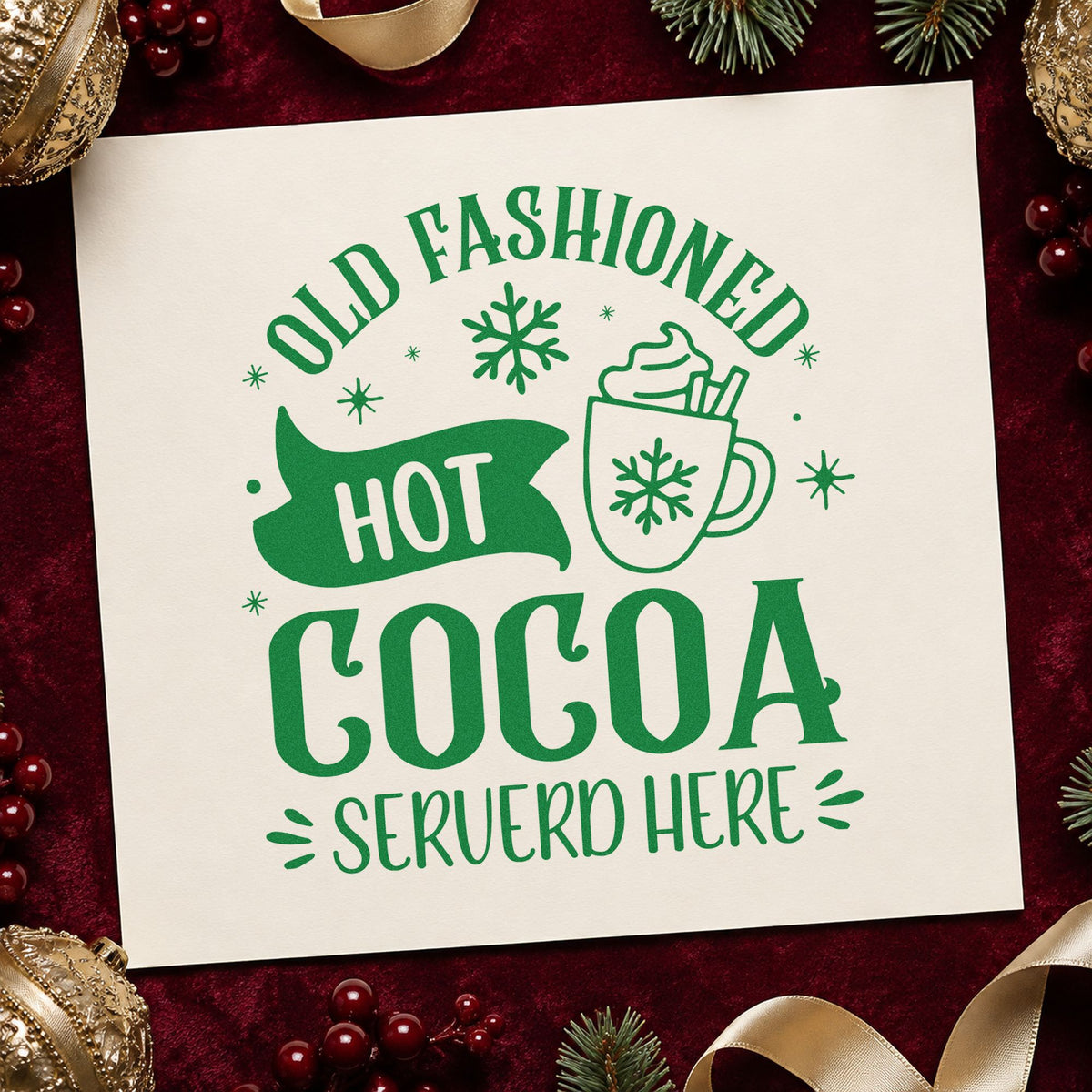 Old Fashioned Hot Cocoa craft stamp imprinted in green ink on paper, a design suited to framed stand back.