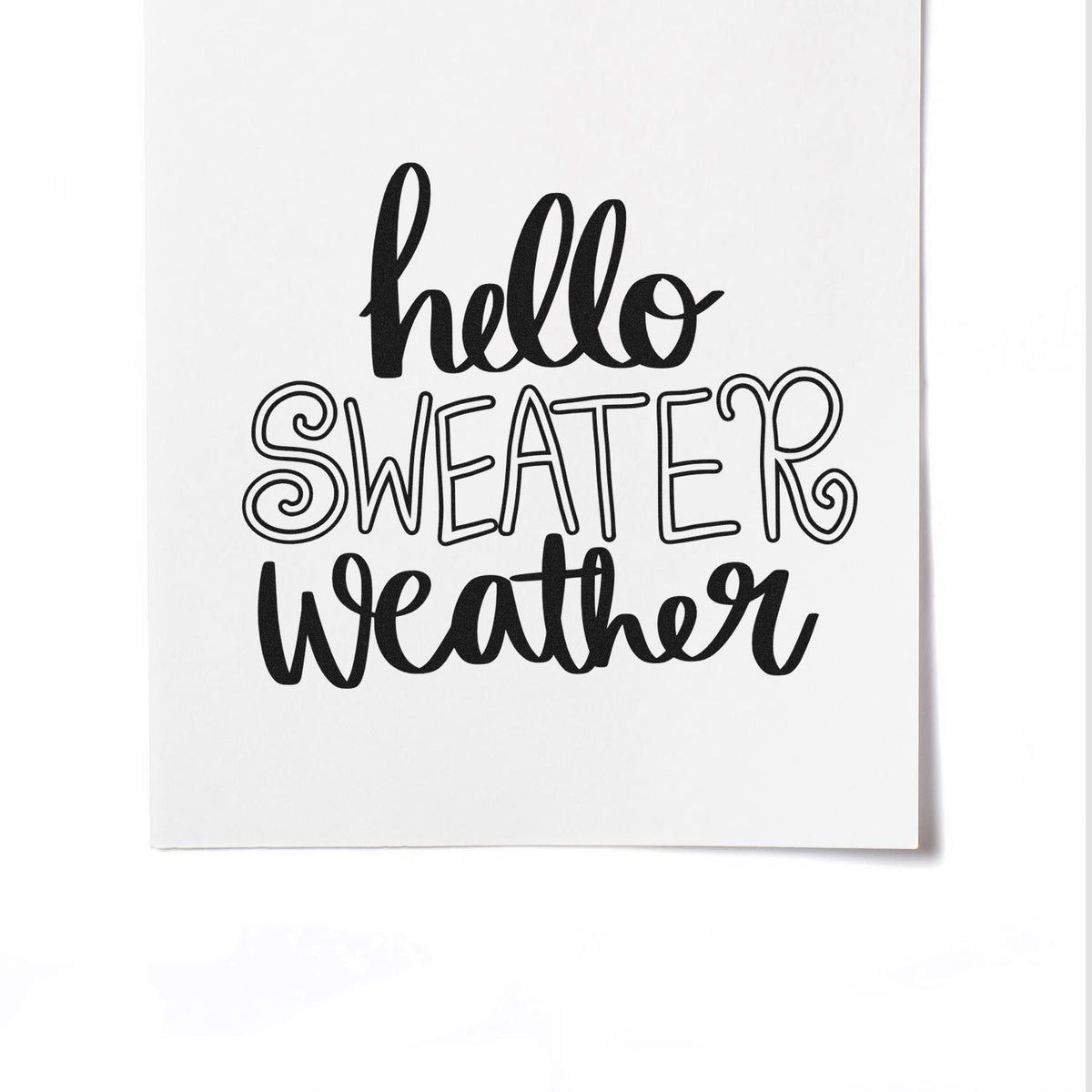Black hello SWEATER weather stamp and seal design on white background with mixed script lettering.