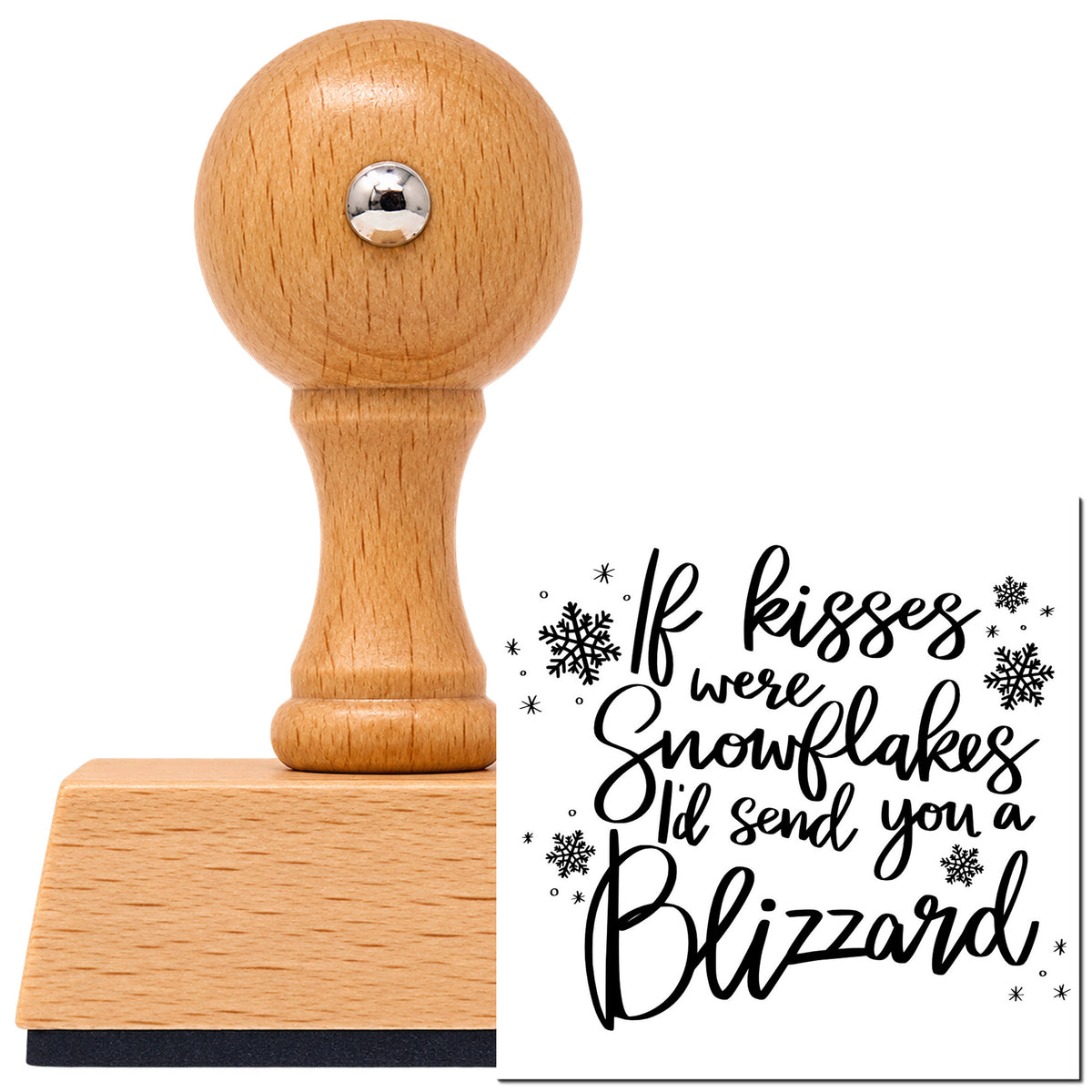 Vintage Pro beech wood stamp with a round knob handle, shown with its black Kisses Snowflakes Blizzard Quote imprint on white.