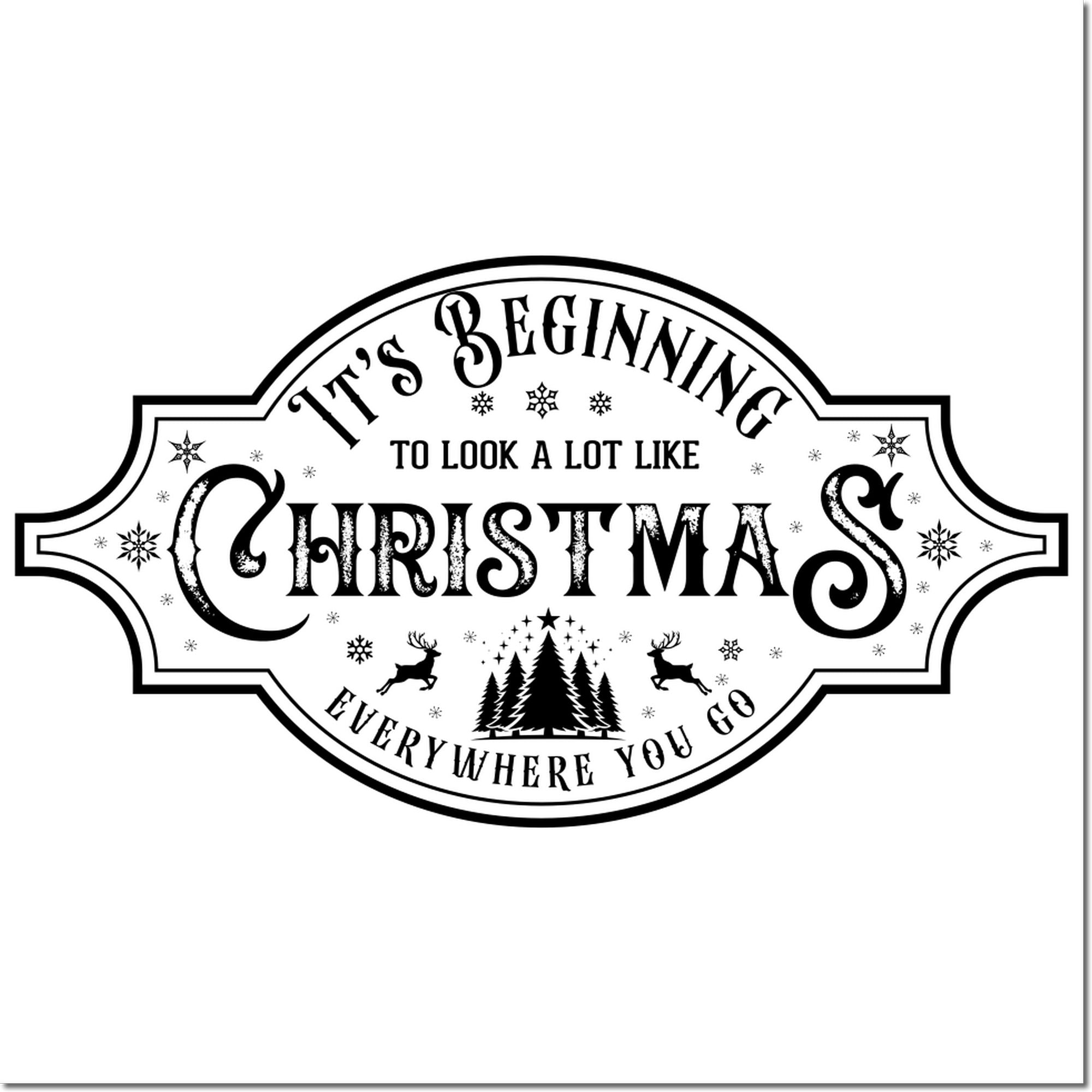 Black vintage Christmas stamp seal with snowflakes, reindeer and trees, reading Its Beginning to Look a Lot Like Christmas