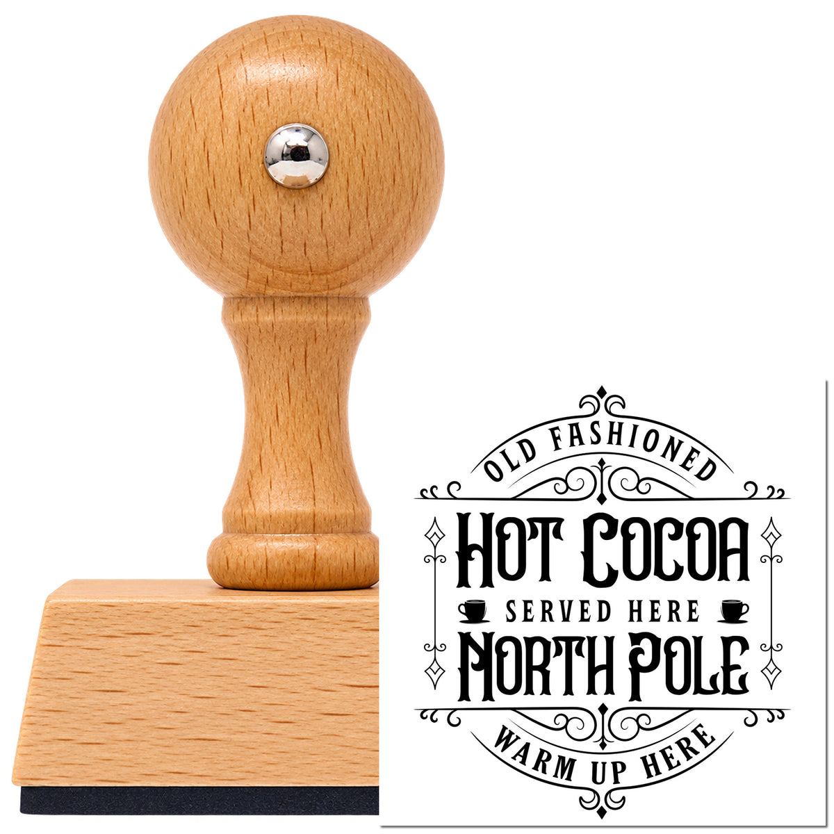 Vintage Pro beech wood stamp with a round knob handle, shown with its black Old Fashioned Hot Cocoa Served Here North Pole Warm Up Here imprint on white.