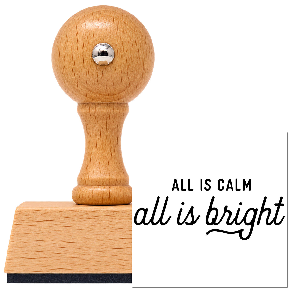Vintage Pro beech wood stamp with a round knob handle, shown with its black All Calm All Bright Script imprint on white.