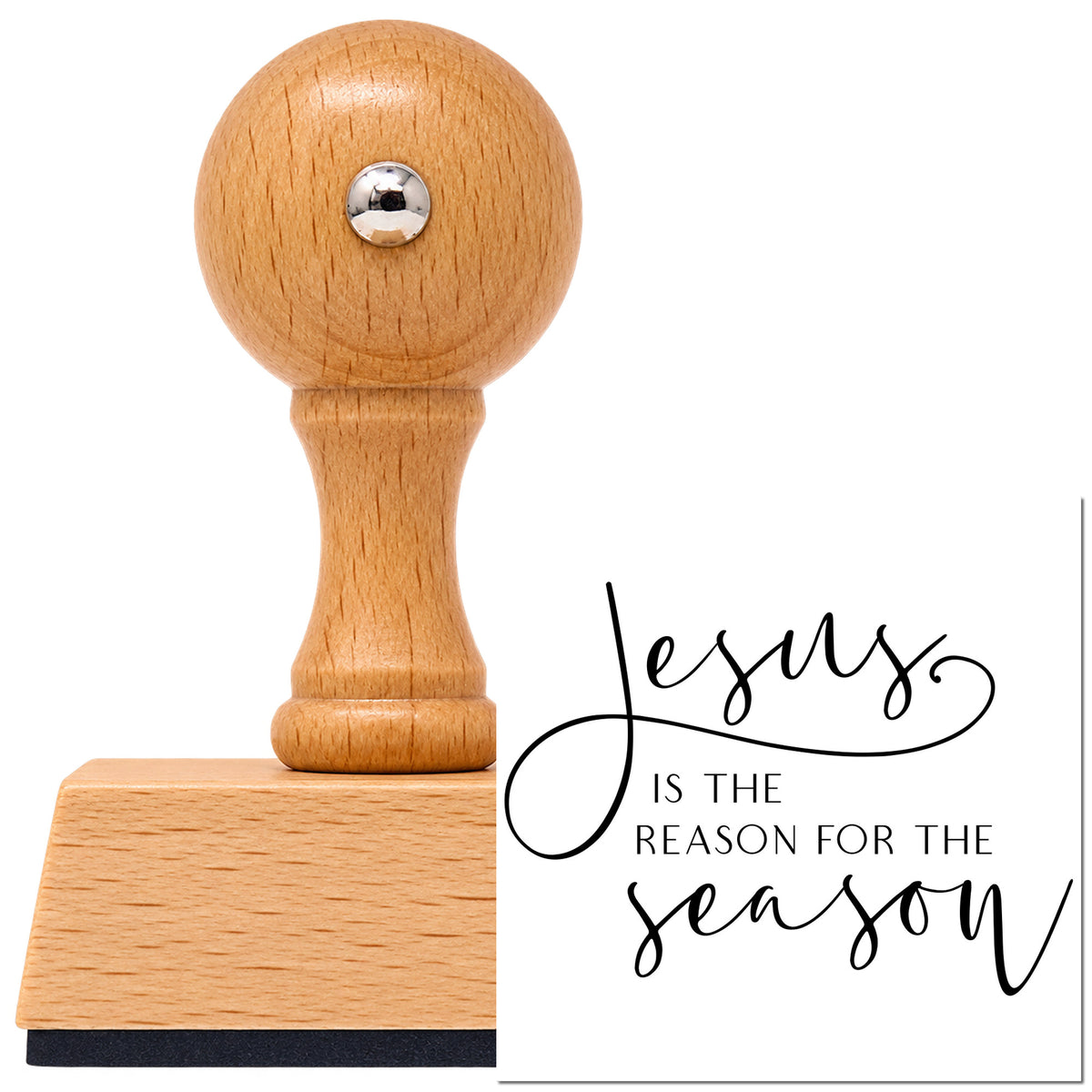 Vintage Pro beech wood stamp with a round knob handle, shown with its black Jesus Is The Reason For The Season imprint on white.