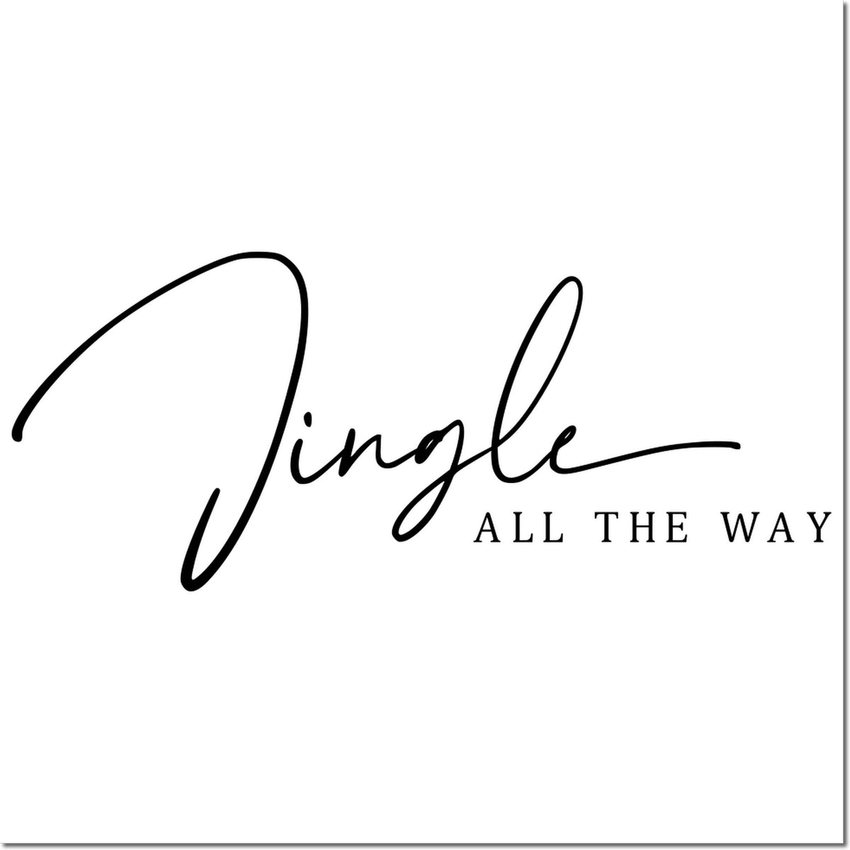 Black single stamp seal with script Single and serif text ALL THE WAY on a white background.
