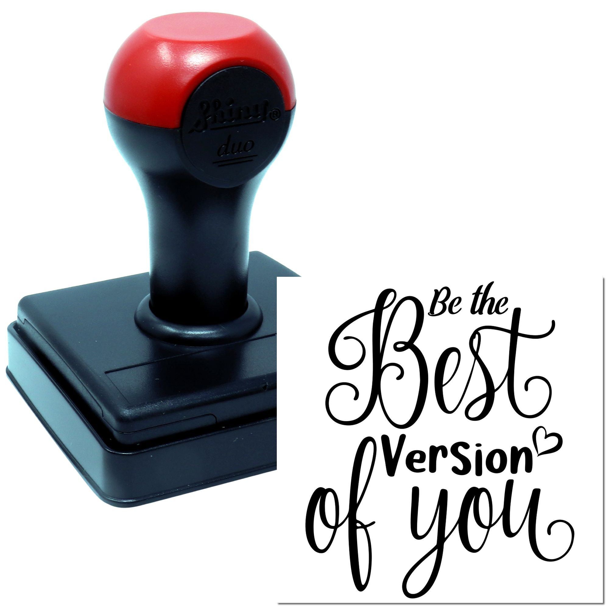 Duo Be Your Best Version Today Hand Stamp
