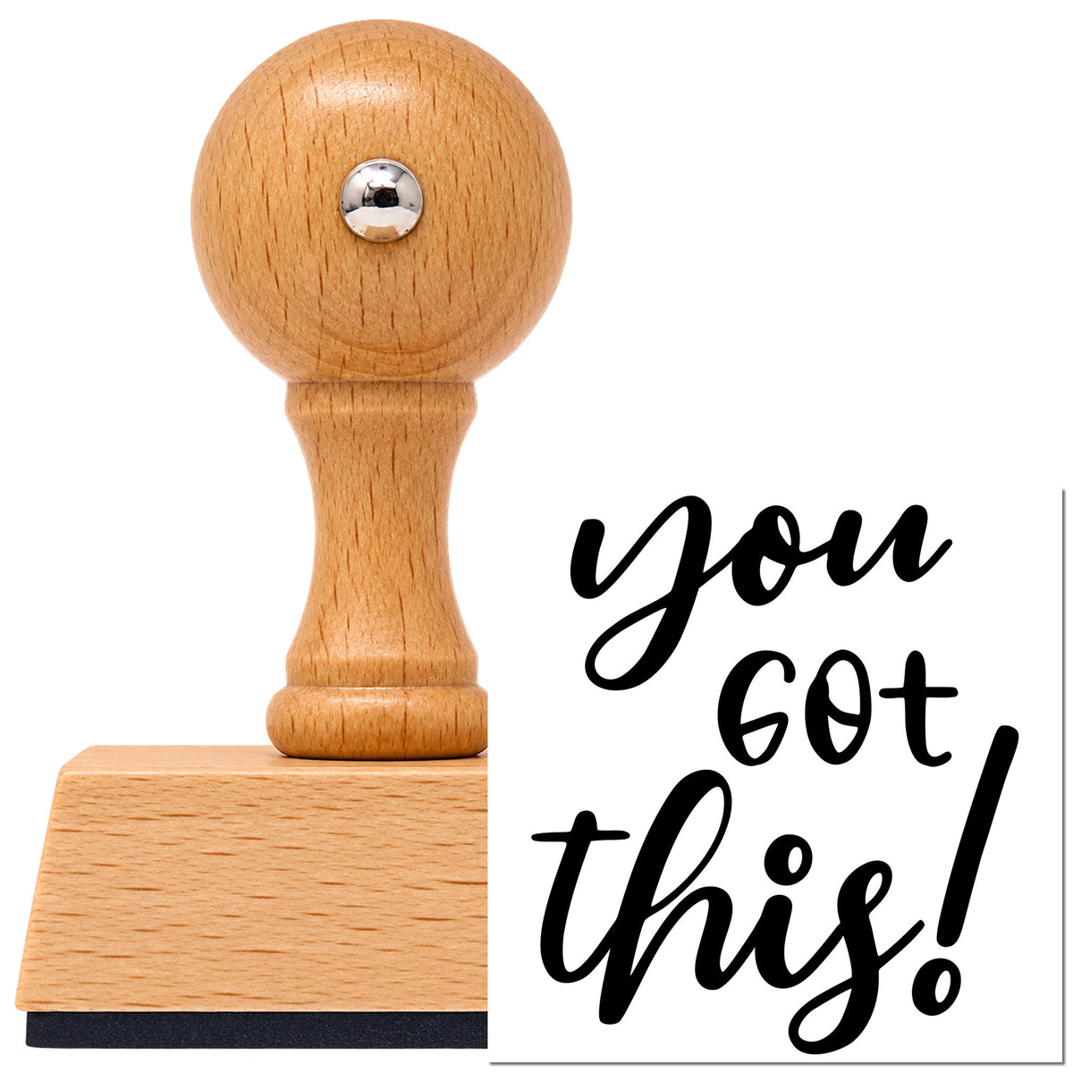 Vintage Pro beech wood stamp with a round knob handle, shown with its black You Got This Script imprint on white.