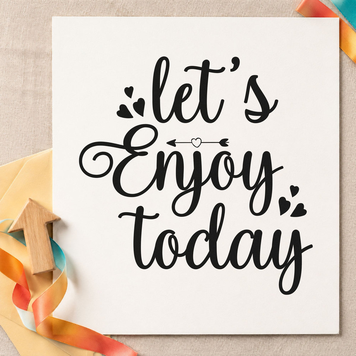Let's Enjoy Today Hearts craft stamp in black ink on cardstock, an easy option for day out album page.