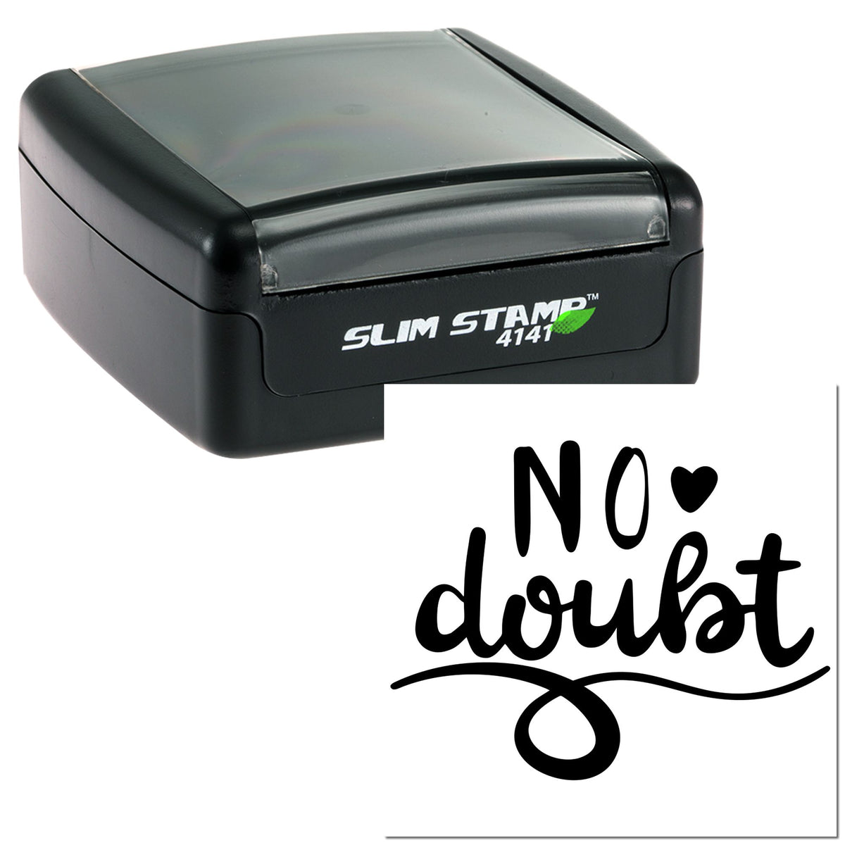 Black self-inking Slim Stamp 4141 with No doubt seal design on a white background.