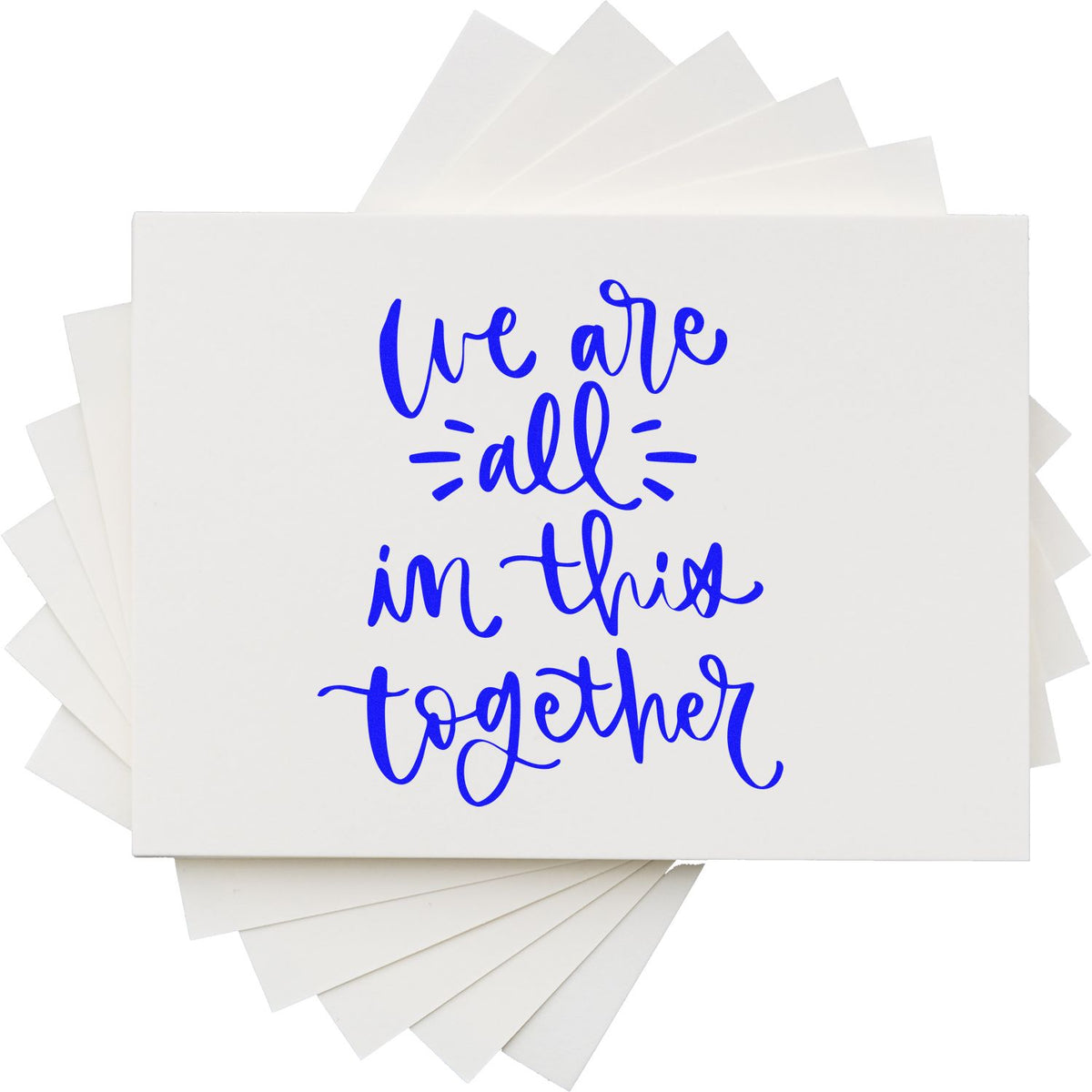 We Are All In Together rubber stamp shown in blue ink, stamped for projects such as block party album page.