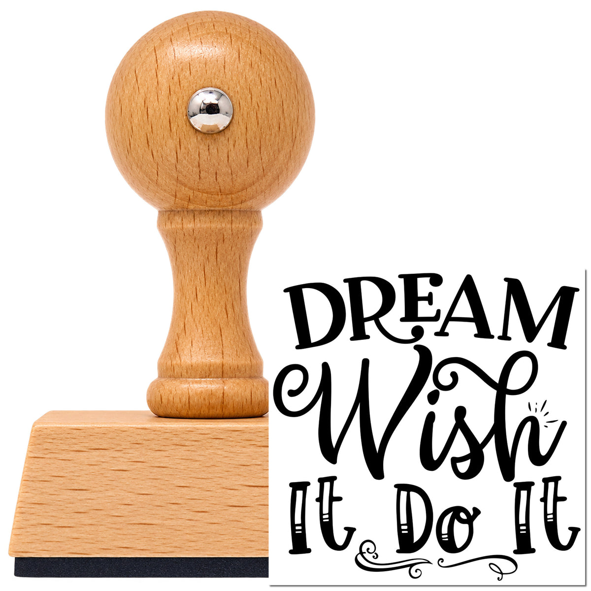 Vintage Pro beech wood stamp with a round knob handle, shown with its black Dream Wish It Do It Script Lettering imprint on white.