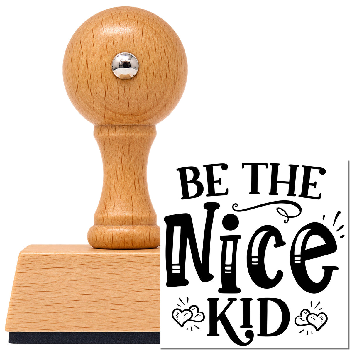 Vintage Pro beech wood stamp with a round knob handle, shown with its black Be The Nice Kid With Hearts imprint on white.