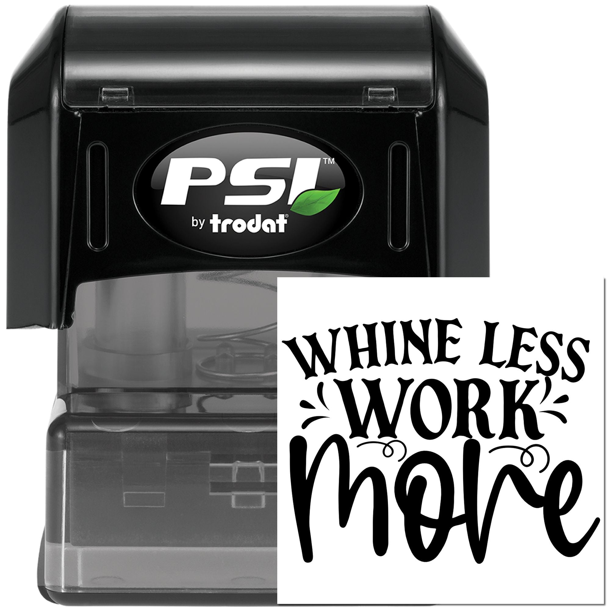 Pre-Inked Whine Less Work Place Card Stamp