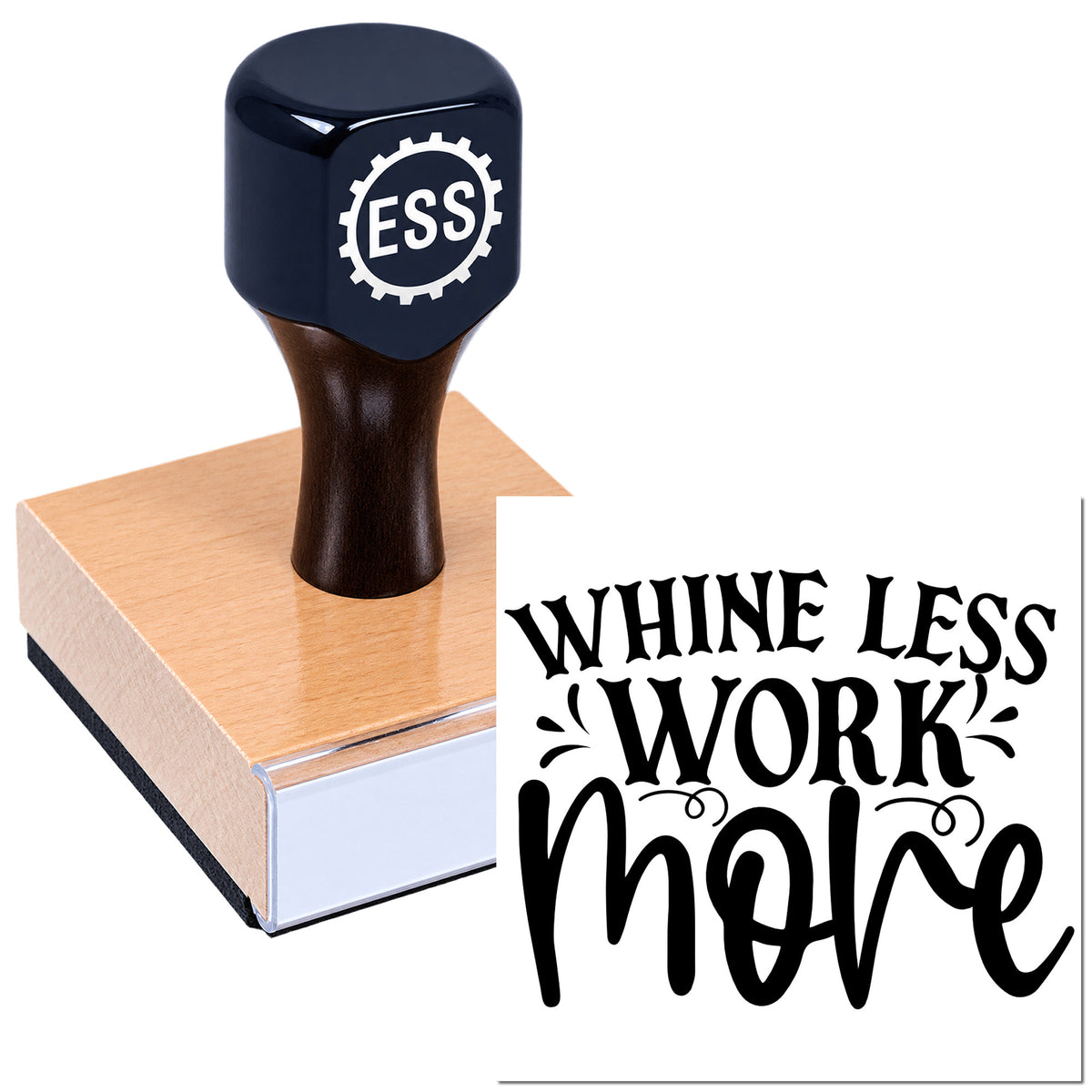 Black ESS stamp and seal with copper base and "WHINE LESS WORK MORE" imprint
