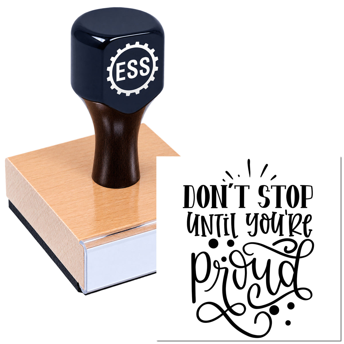 Dark navy ESS custom stamp on pink wood block with black "Don't Stop Until You're Proud" seal design