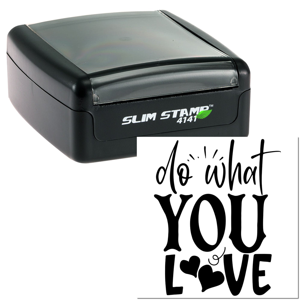 Black slim self-inking stamp and seal with sample do what you love imprint and heart accents.