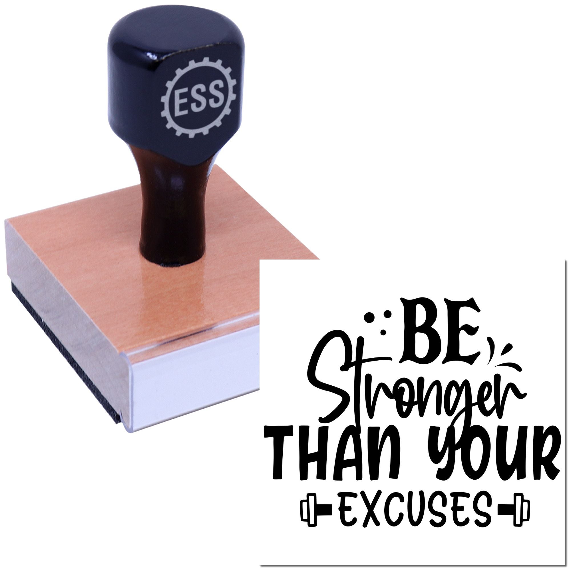 Dark navy custom stamp on a wood seal base with ESS gear logo, beside Be Stronger Than Your Excuses design.