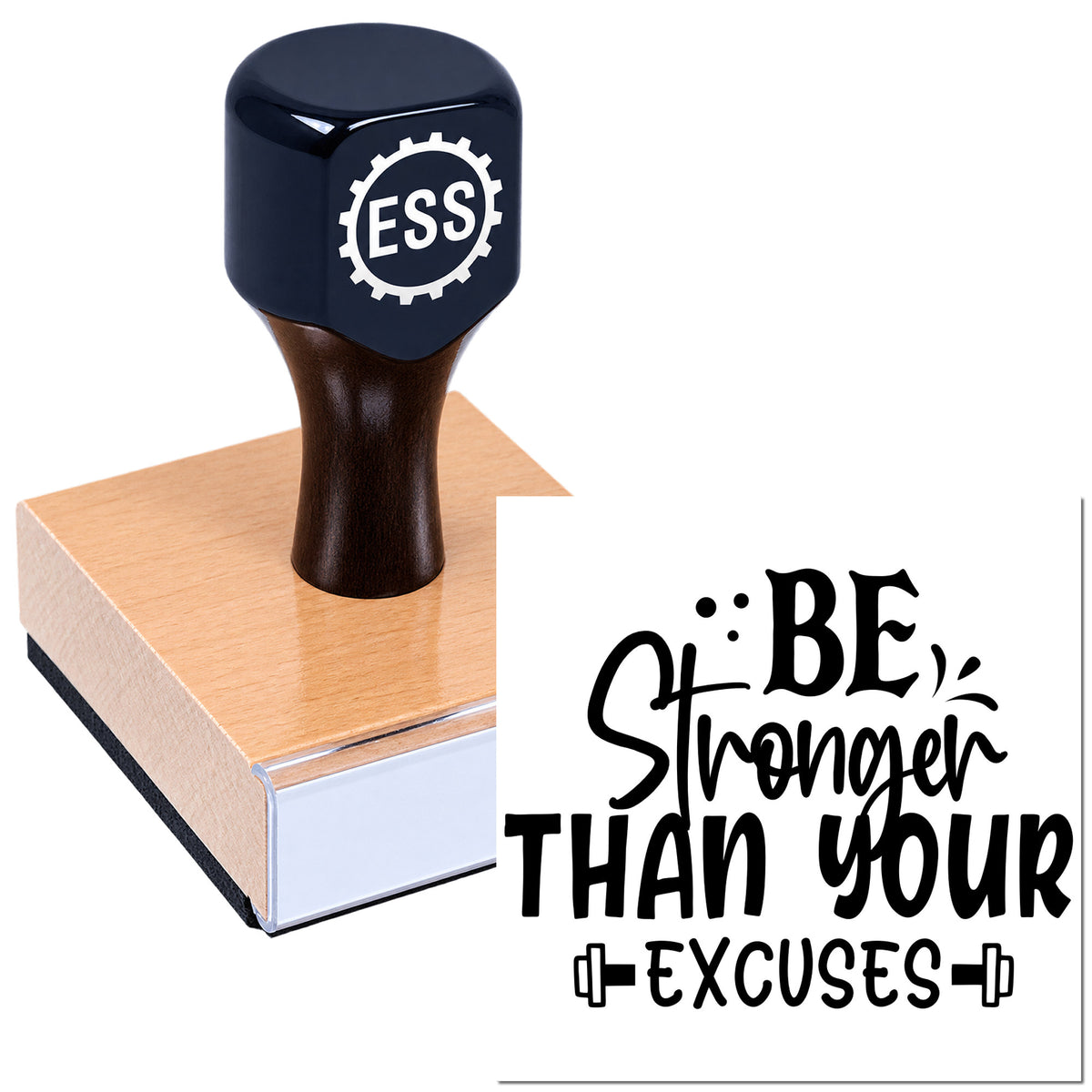 Dark navy custom stamp on a wood seal base with ESS gear logo, beside "Be Stronger Than Your Excuses" design.