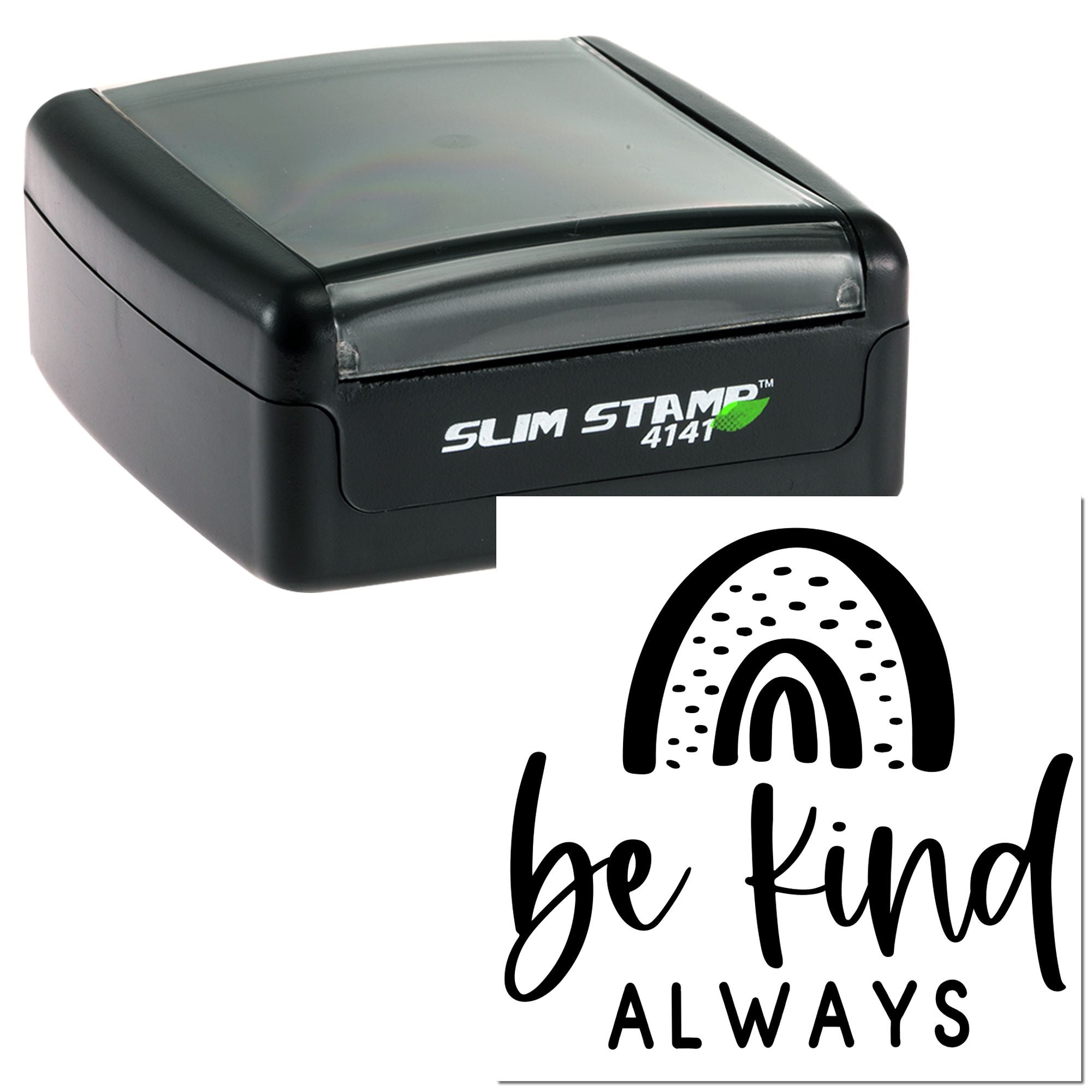 Black Slim Stamp 4141 self-inking stamp with be kind always rainbow seal design on a white background.