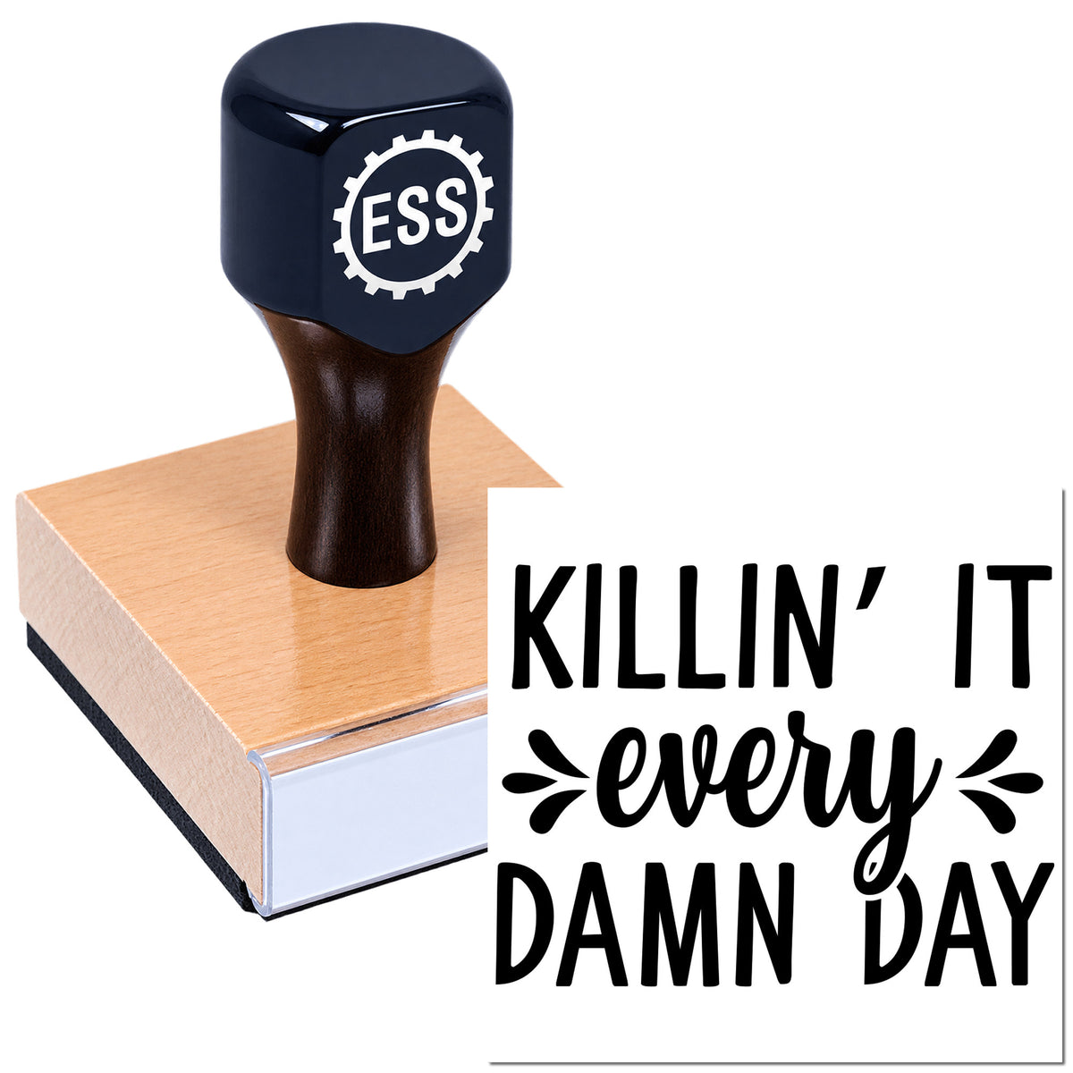 Black ESS stamp and seal on a pink pad, with bold black "KILLIN' IT every DAMN DAY" lettering on white background.