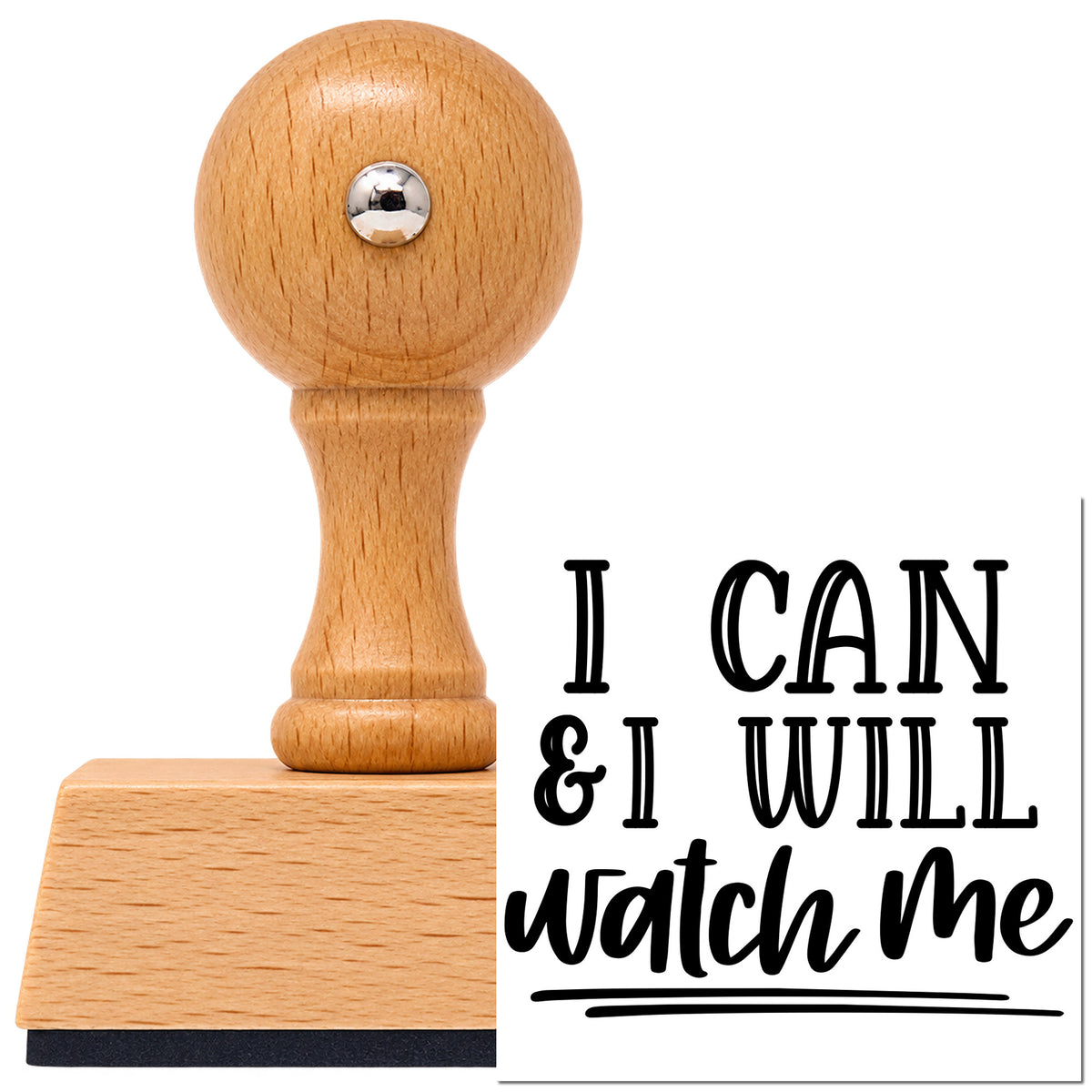 Vintage Pro beech wood stamp with a round knob handle, shown with its black I Can & I Will Watch Me imprint on white.