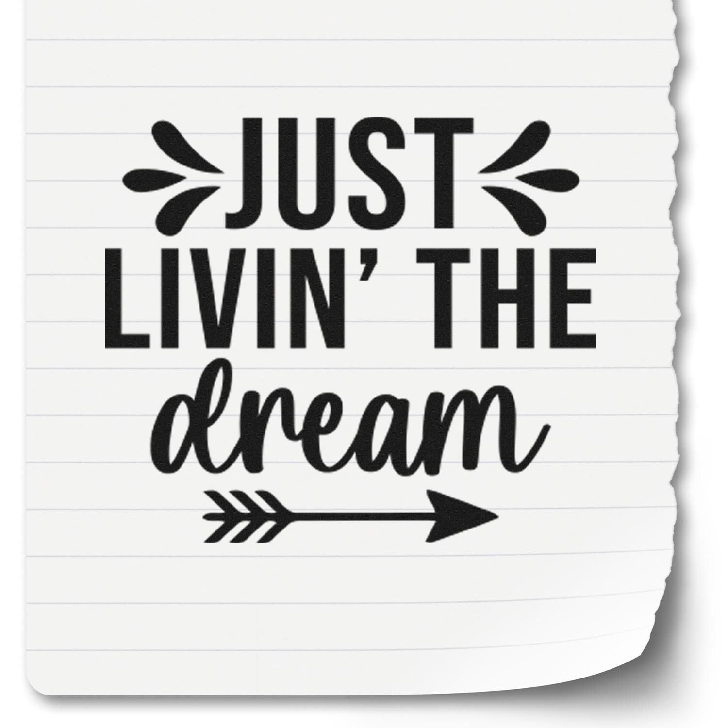 Duo Bold Monochrome Just Livin' Dream Hand Stamp