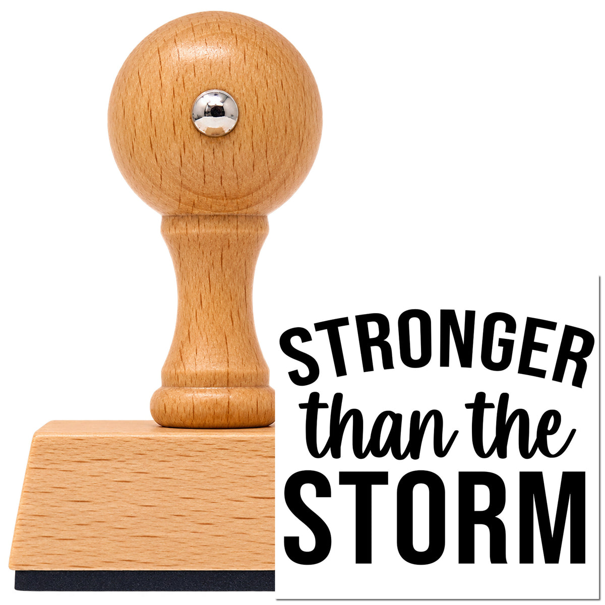 Vintage Pro beech wood stamp with a round knob handle, shown with its black Stronger Than The Storm imprint on white.
