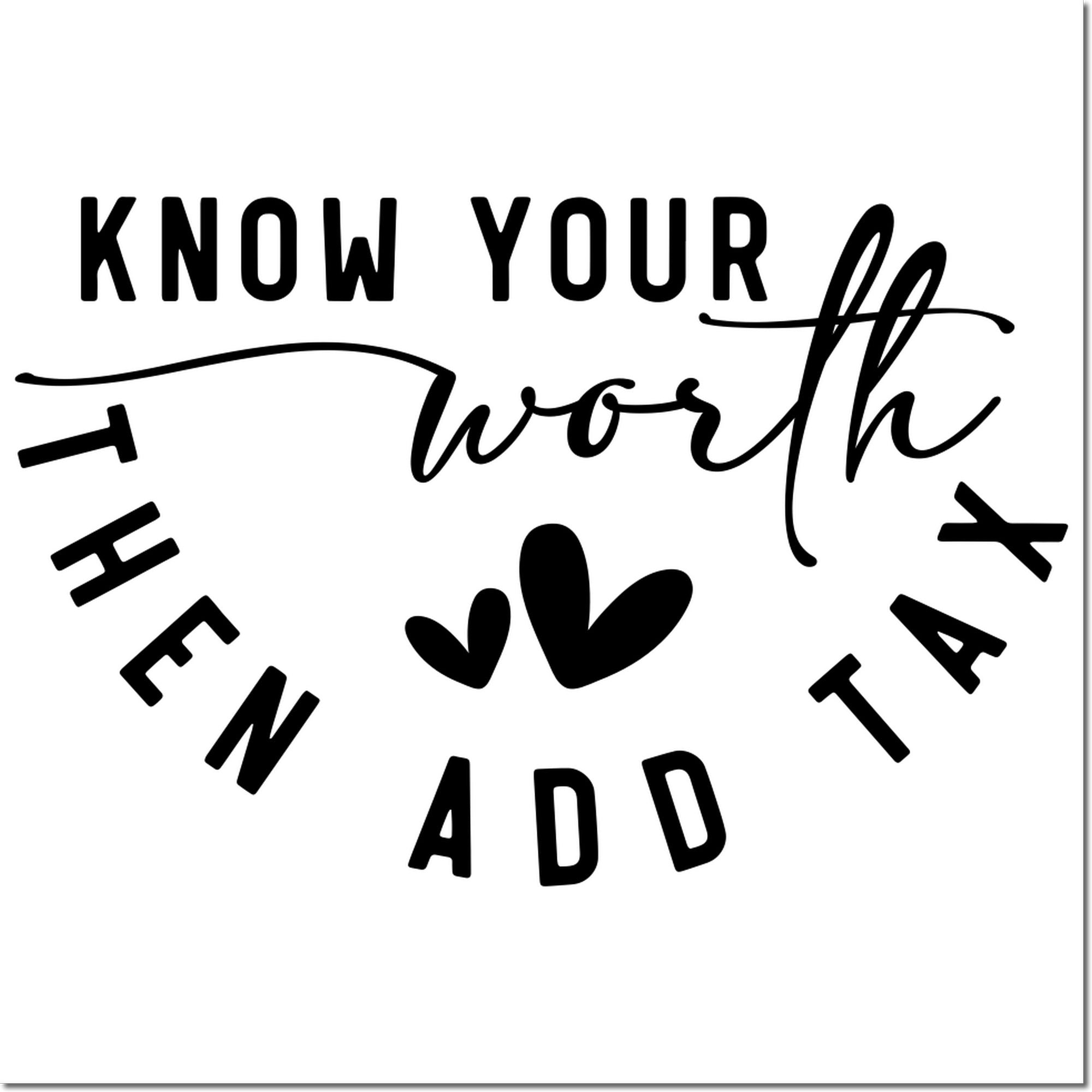 Black custom stamp seal design with Know Your Worth, heart icons, and bold Heart Add lettering on a white background.