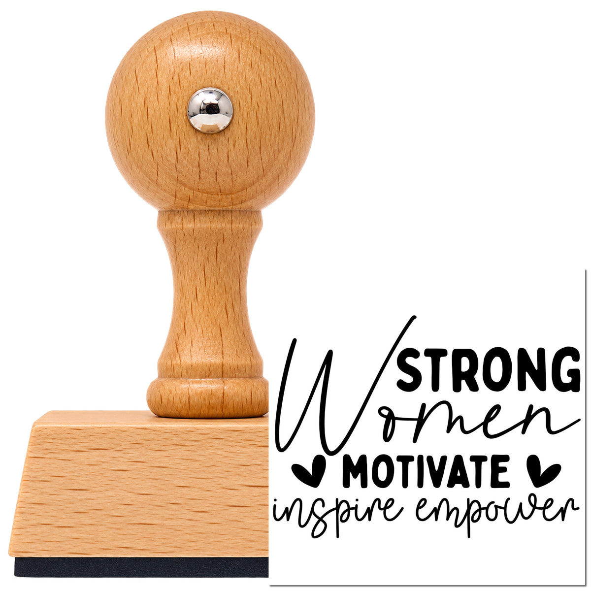 Vintage Pro beech wood stamp with a round knob handle, shown with its black Strong Women Motivate Inspire imprint on white.