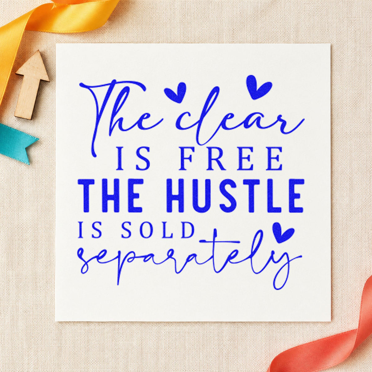 Clear Free Hustle Sold Separately craft stamp in blue ink on cardstock, an easy option for booth panel printing.