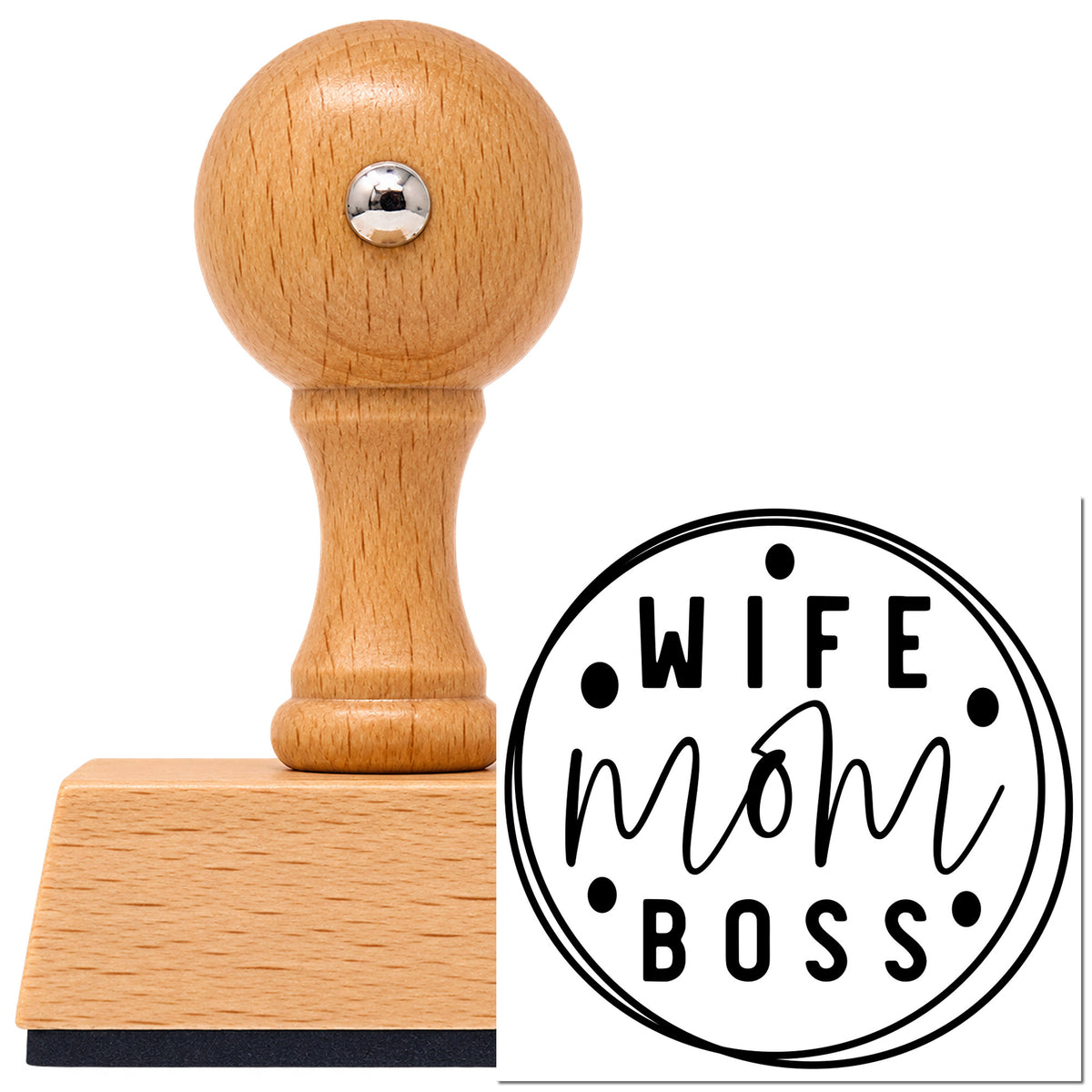 Vintage Pro beech wood stamp with a round knob handle, shown with its black Wife Mom Boss Circle imprint on white.