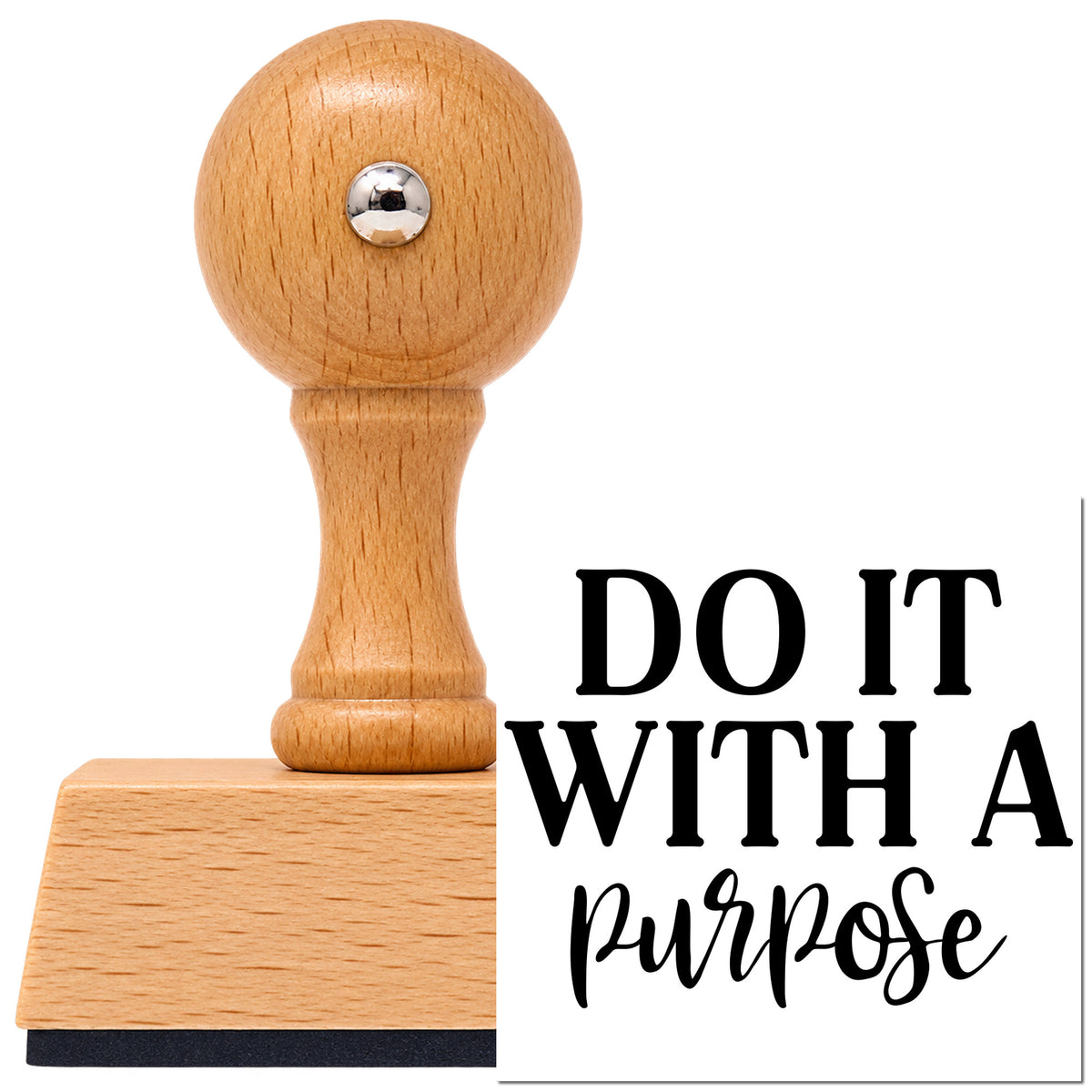 Vintage Pro beech wood stamp with a round knob handle, shown with its black Do It With A Purpose imprint on white.