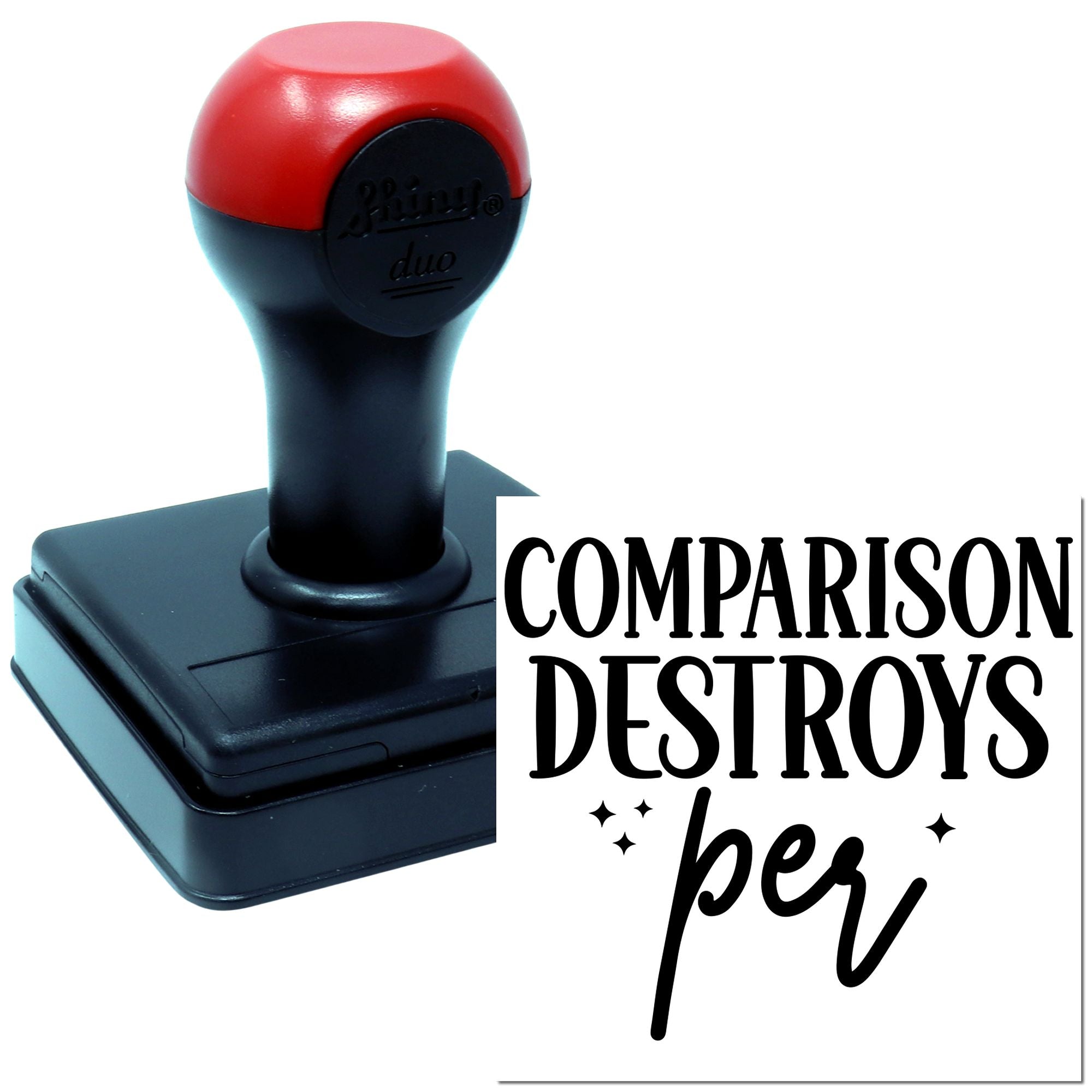 Duo Comparison Destroys Minimalist Inspirational Print Hand Stamp