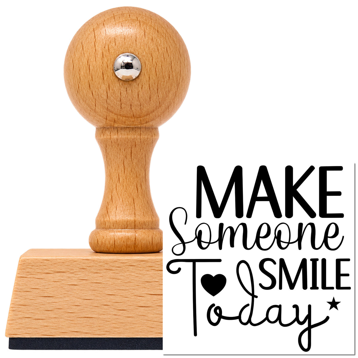 Vintage Pro beech wood stamp with a round knob handle, shown with its black Make Someone Smile Today imprint on white.