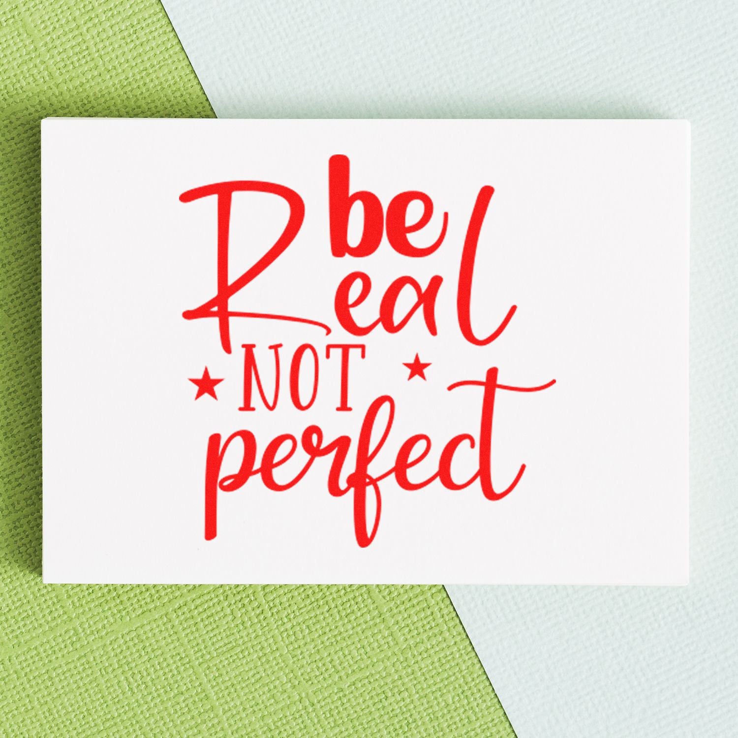 Self-Inking Be Real Craft Stamp