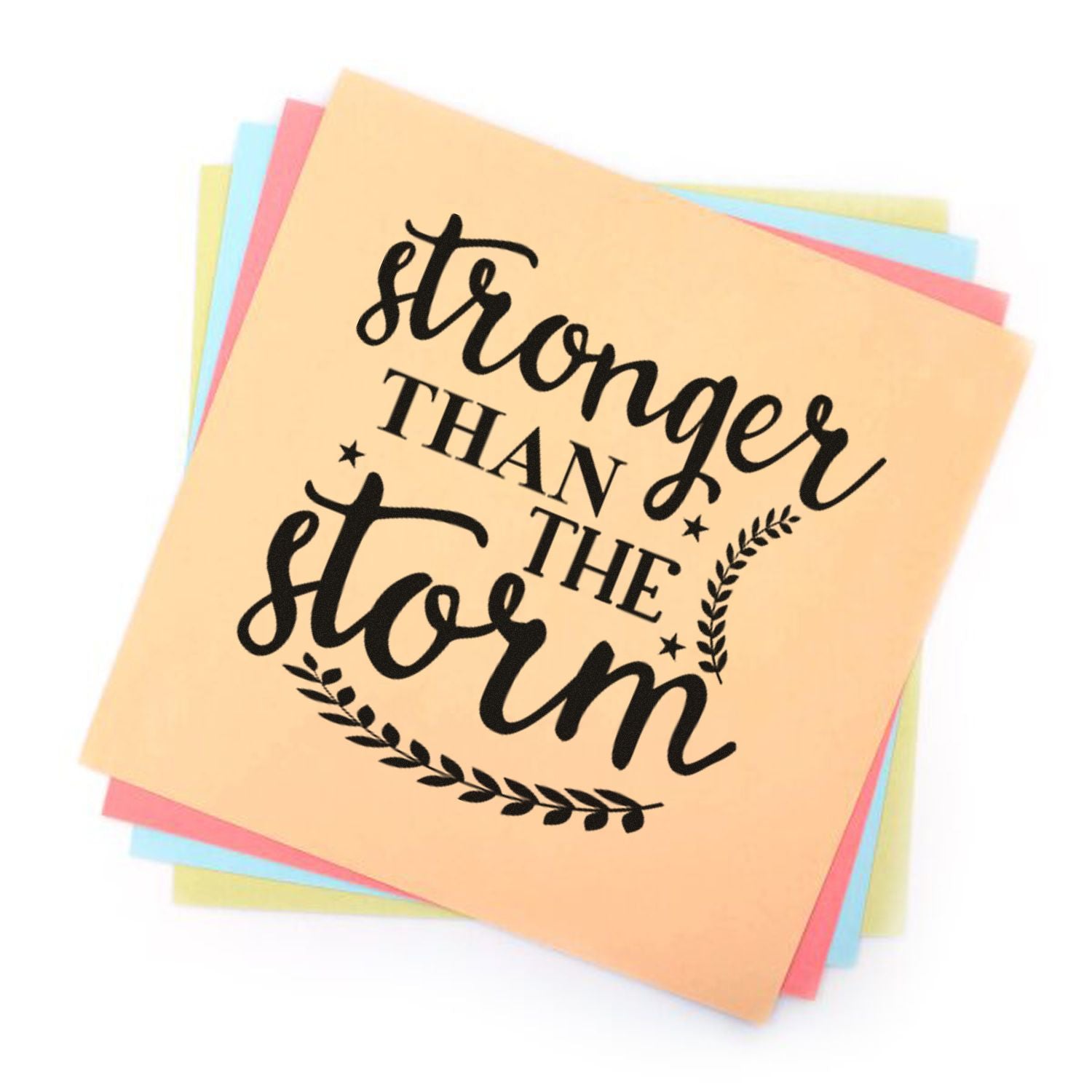 Pastel stamp and seal cards with peach front reading stronger than the storm in black script, framed by leaf wreaths.