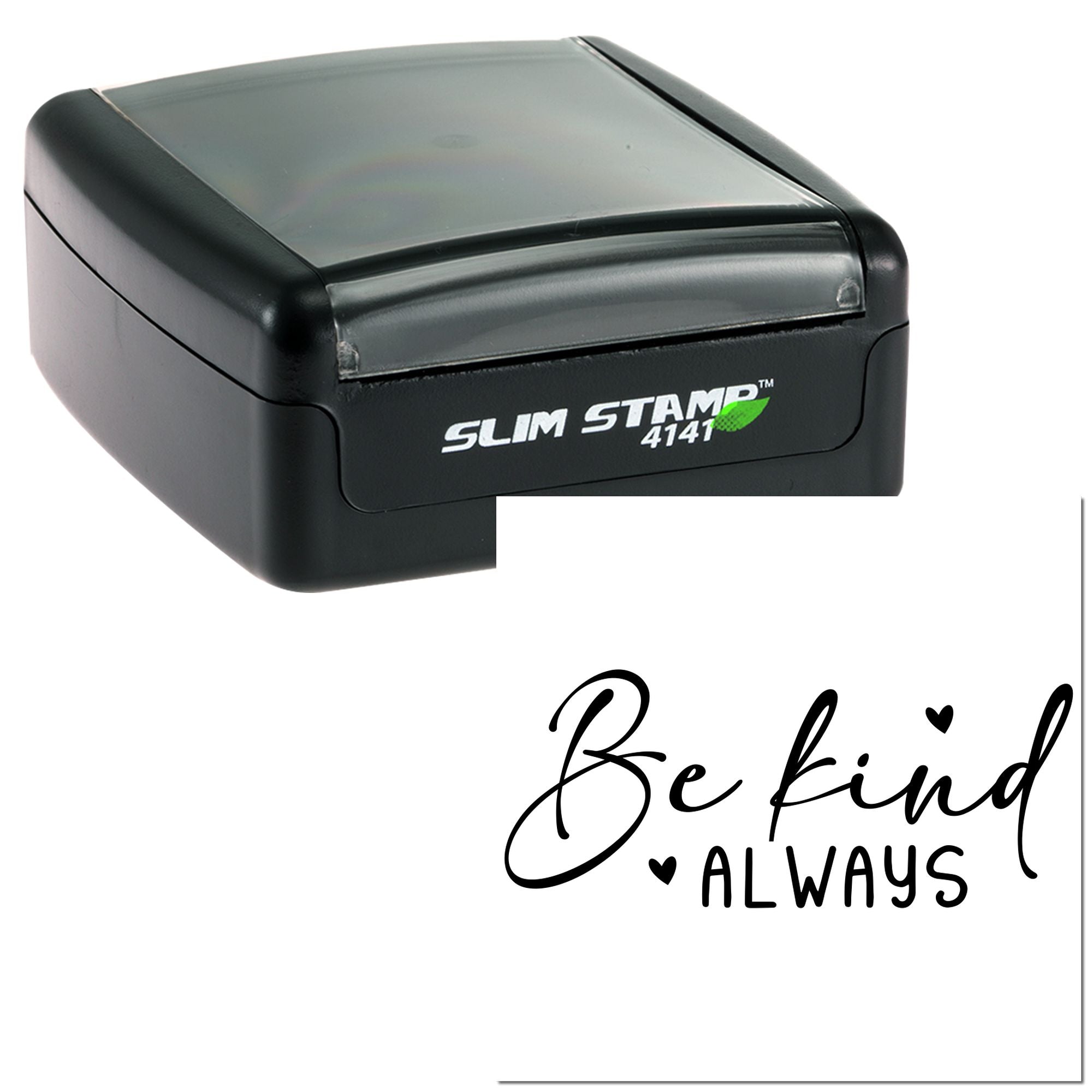 Black Slim Stamp 4141 self-inking stamp with transparent gray top and white Be kind always seal design