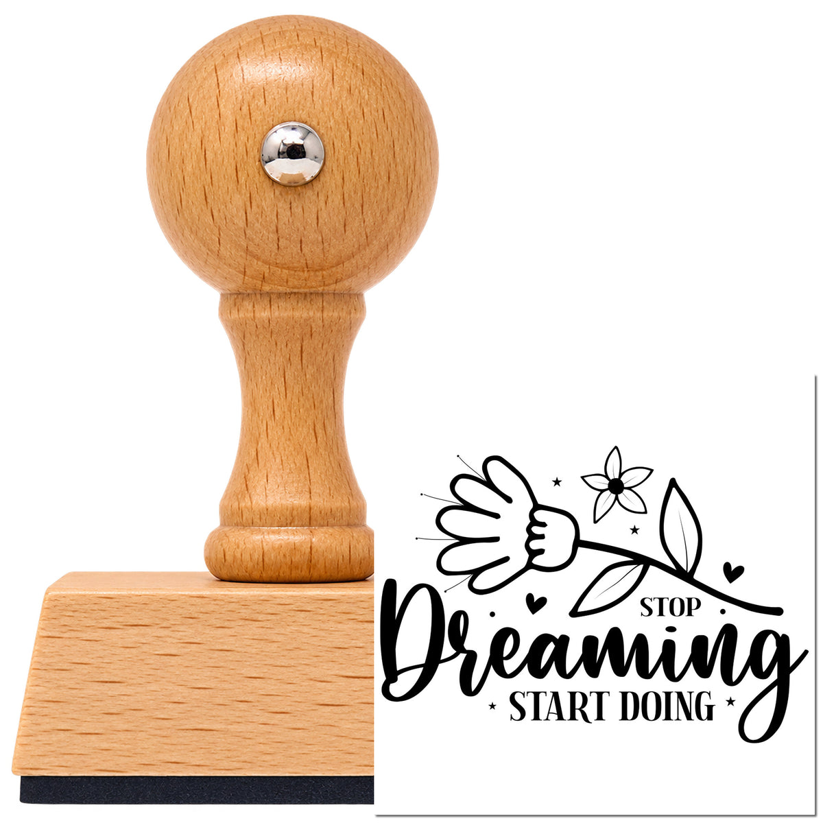 Vintage Pro beech wood stamp with a round knob handle, shown with its black Stop Dreaming Start Doing Flowers imprint on white.