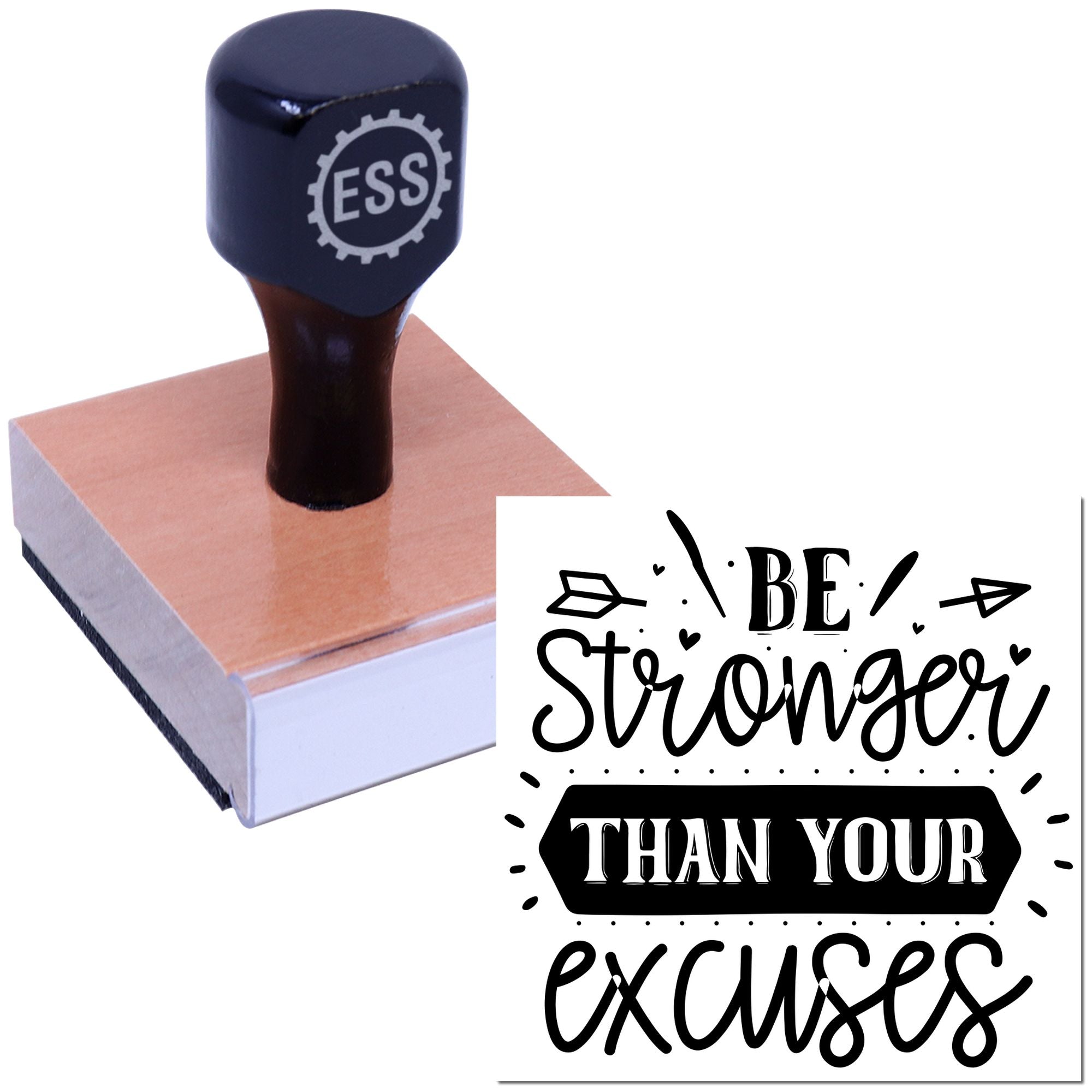 Dark blue custom rubber stamp on wooden block with motivational seal reading Be Stronger Than Your Excuses.