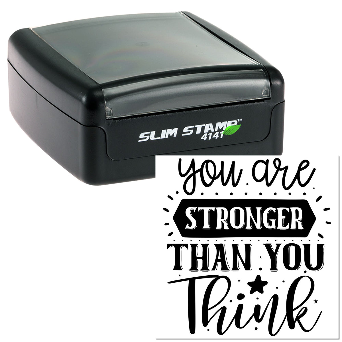 Black Slim Stamp 4141 self-inking stamp with translucent lid and bold black seal reading you are stronger than you think.